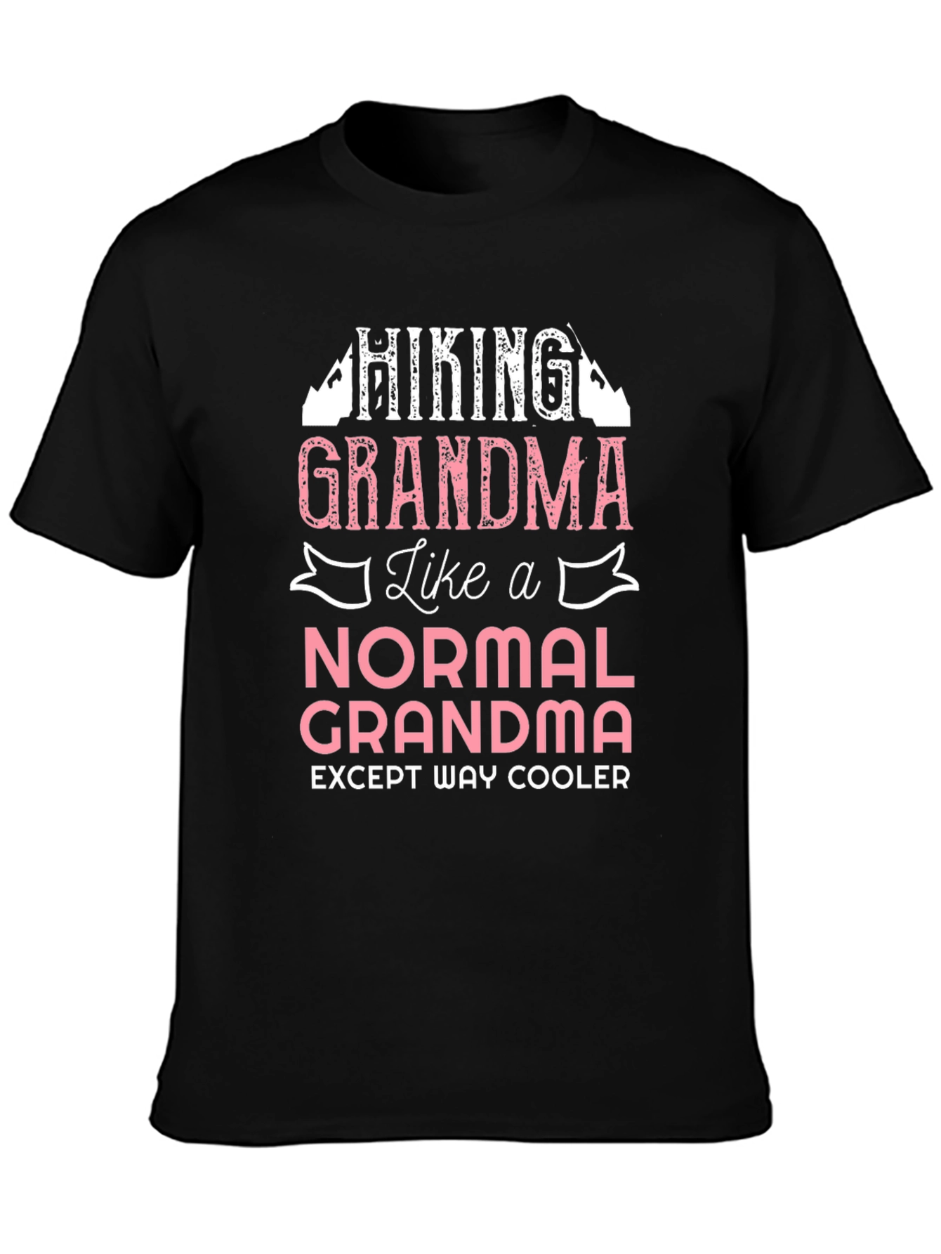 Hiking Grandma T-Shirt - Except Way Cooler