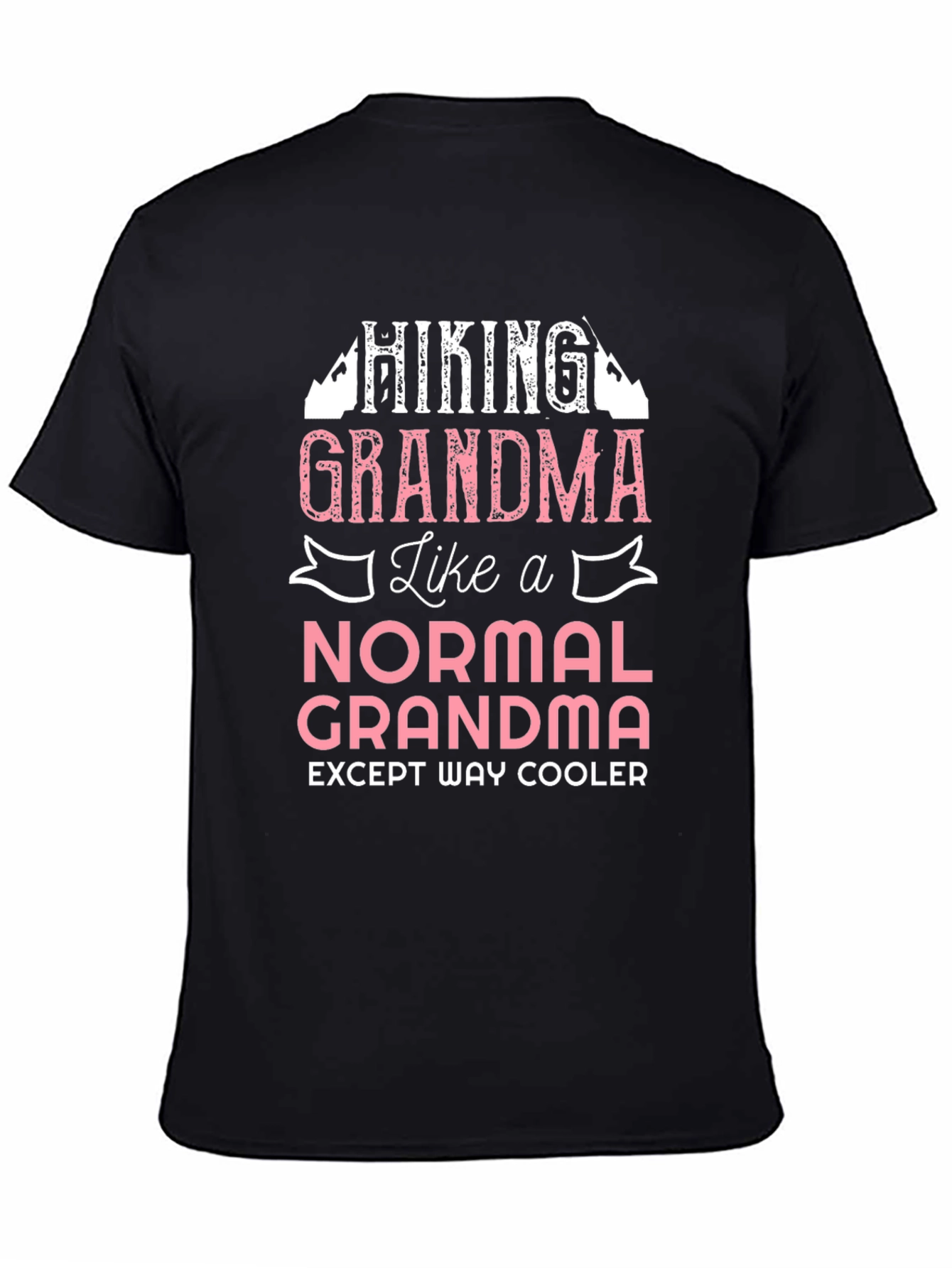 Hiking Grandma T-Shirt - Except Way Cooler