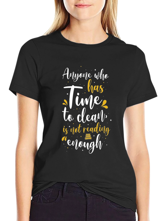 Funny Reader T-Shirt - Cleaning vs. Reading