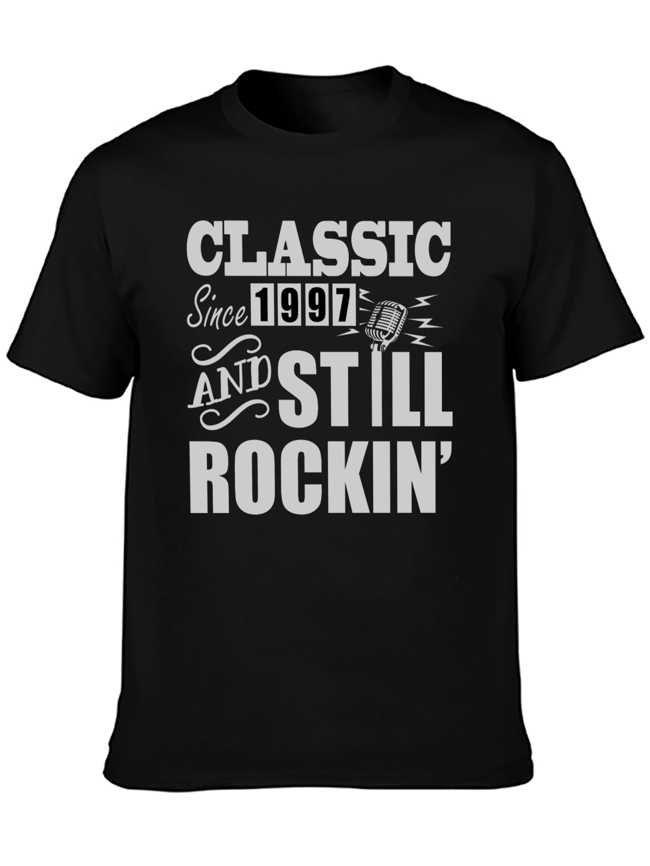 Classic Since 1997 Still Rockin T-Shirt