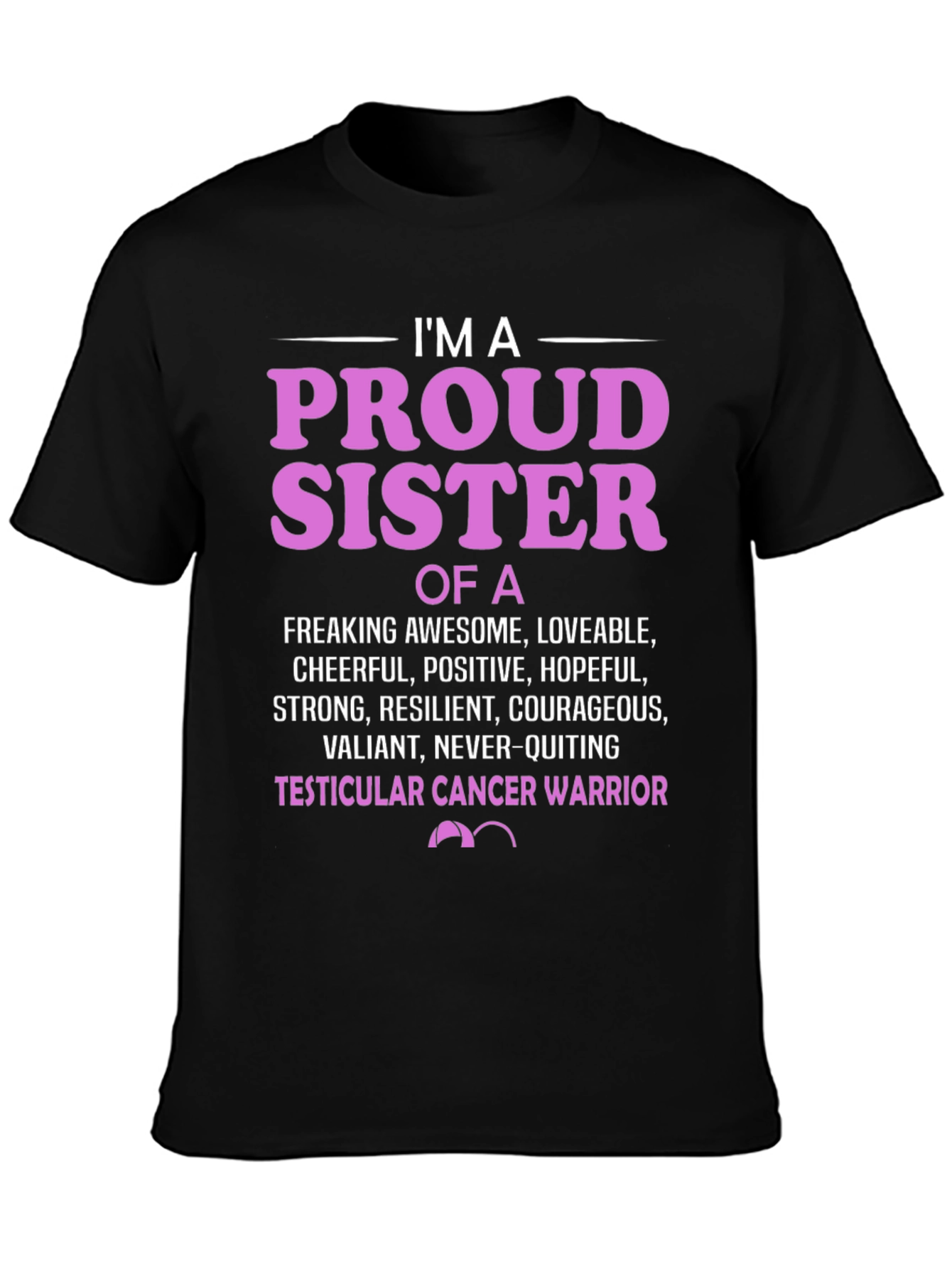 Proud Sister Cancer Warrior T-Shirt