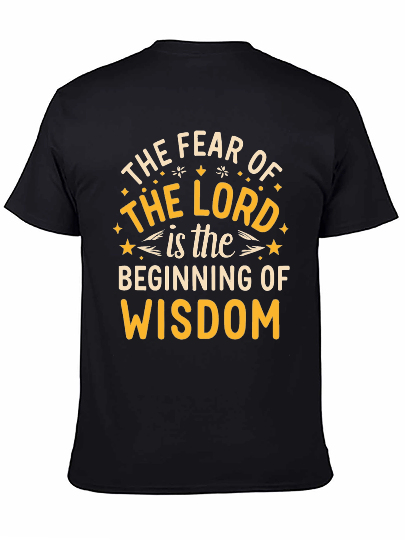 The Fear of the Lord Wisdom Graphic Tee