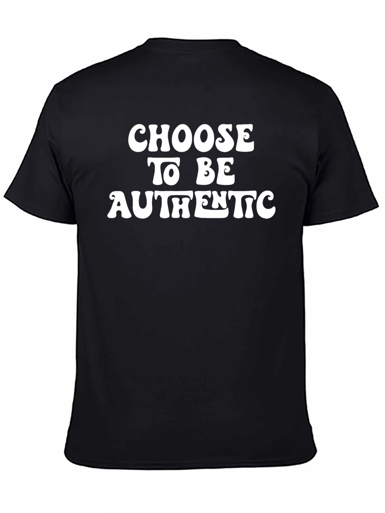 Choose To Be Authentic Black T-Shirt