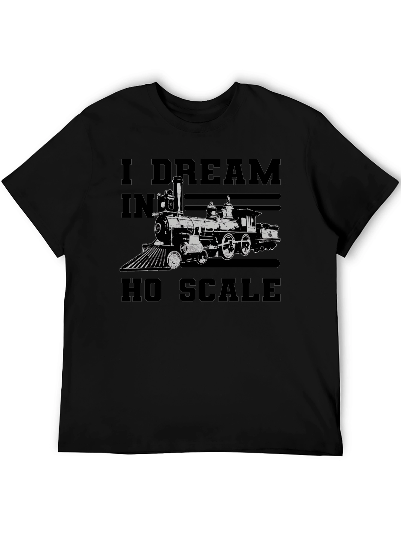 I Dream in HO Scale Train Enthusiast Black T-Shirt