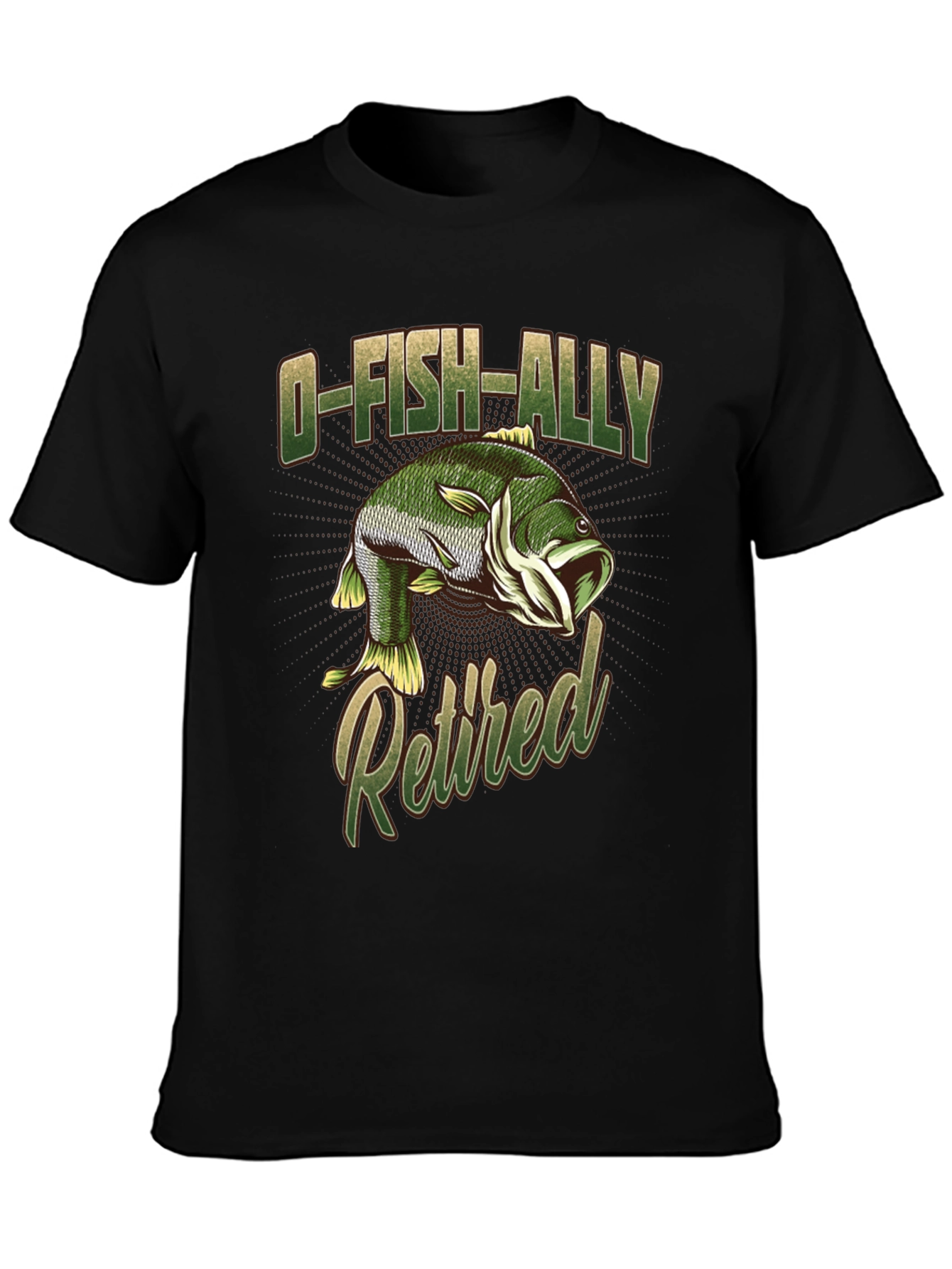 O-FISH-ALLY Retired Graphic Tee - Fishing Lover T-Shirt