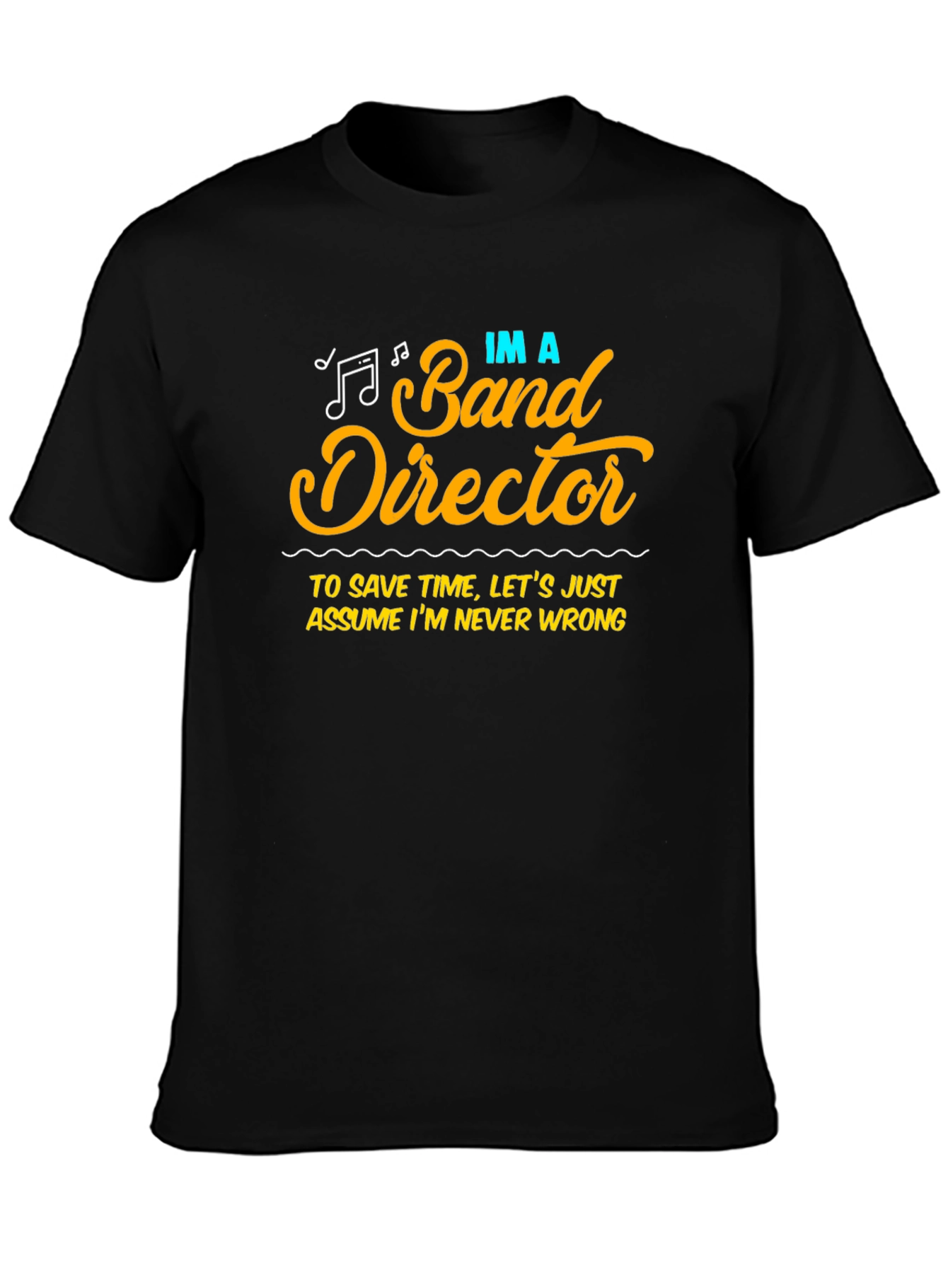 Band Director Graphic Tee - Funny Music T-Shirt