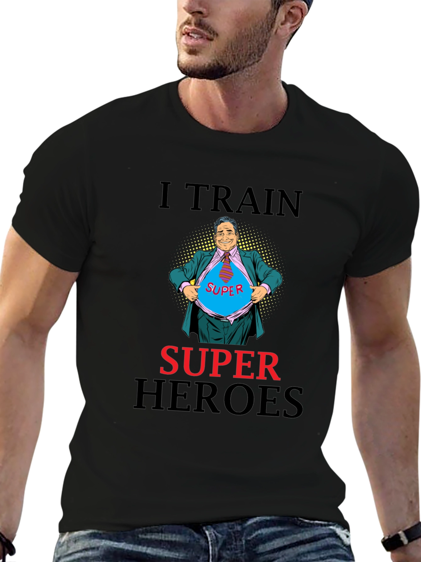 I Train Super Heroes T-Shirt