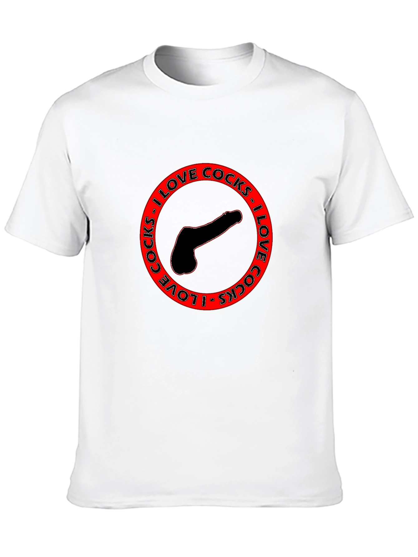 Bold Statement T-Shirt - I Love Cocks Graphic