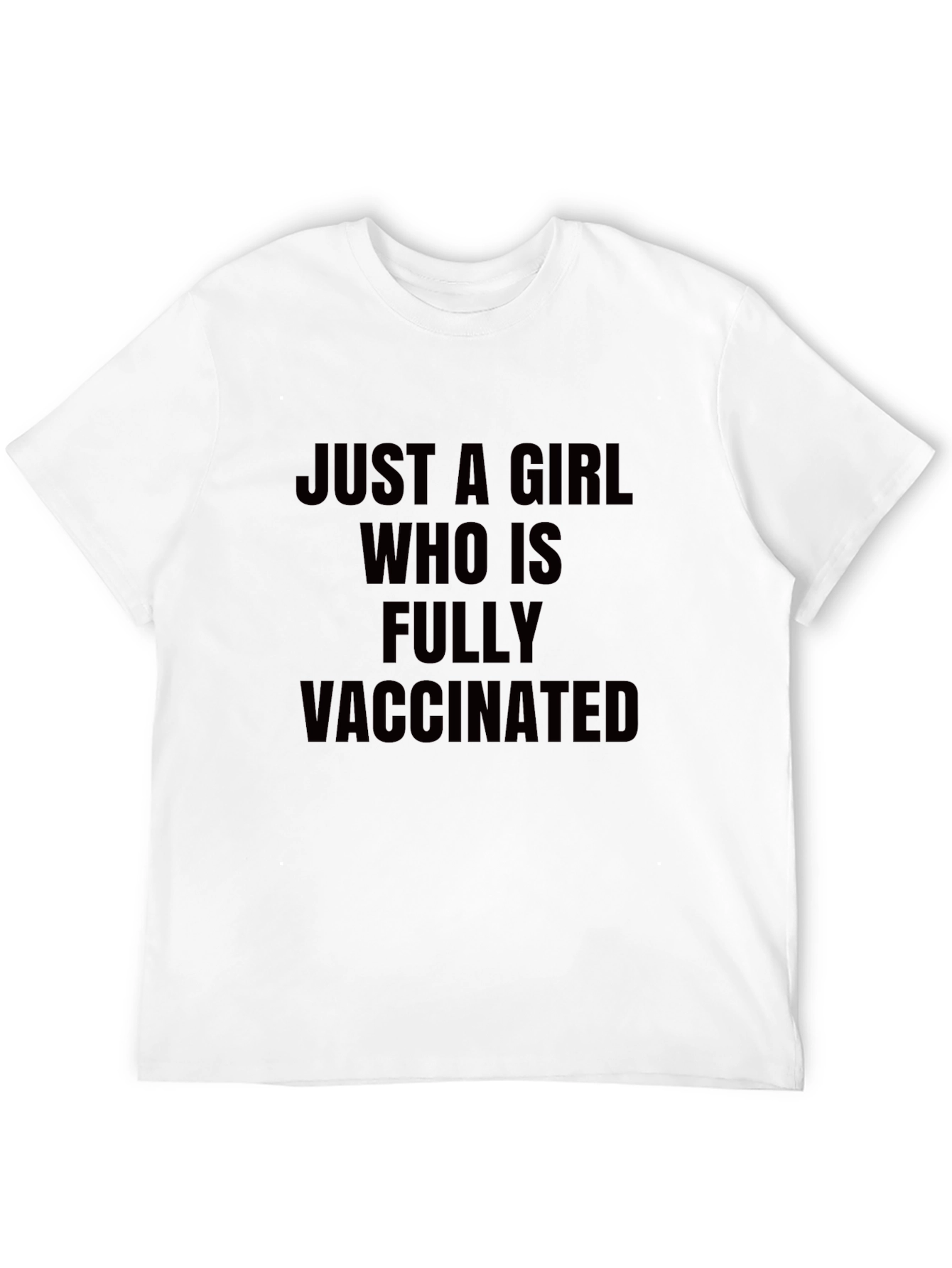 Fully Vaccinated T-Shirt