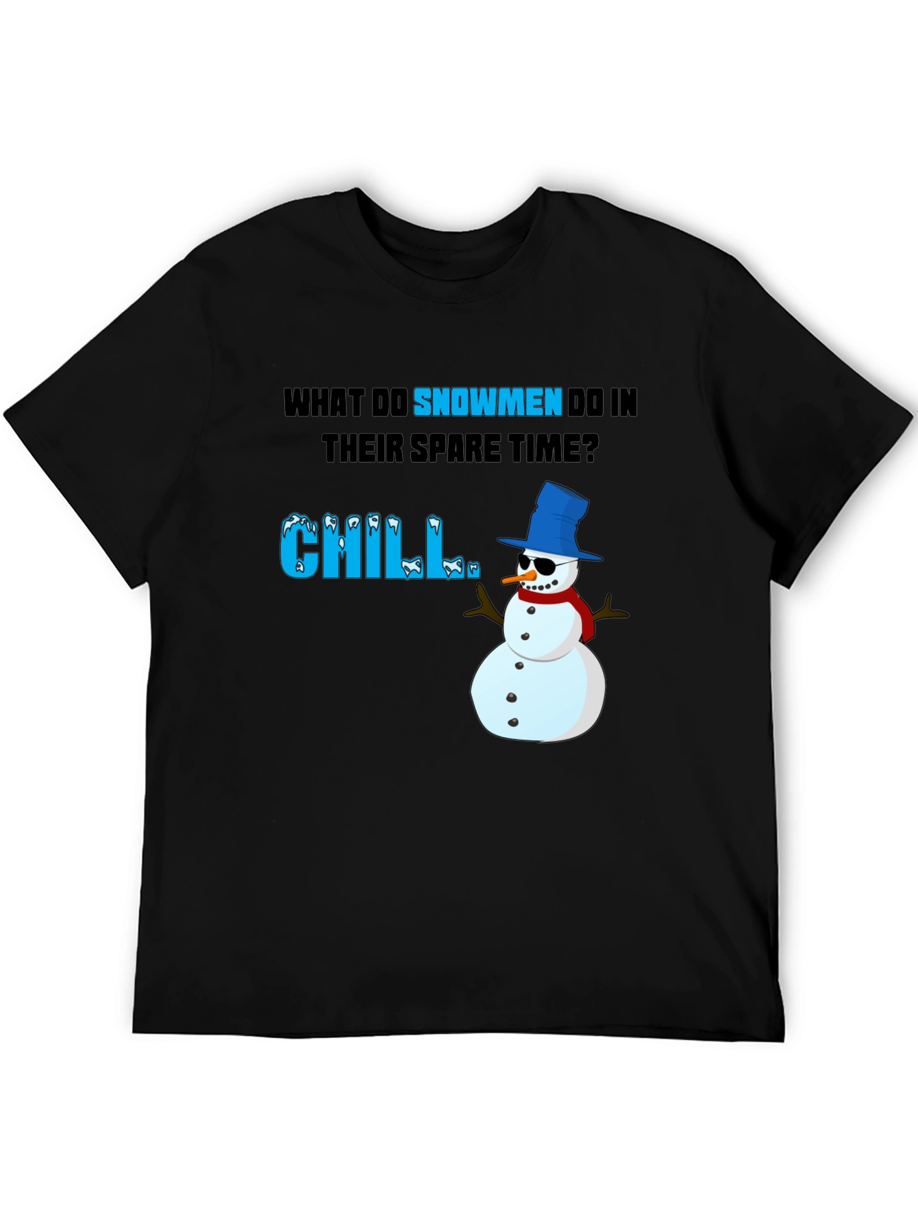 Snowmen Chill Graphic Tee - Winter Humor T-Shirt