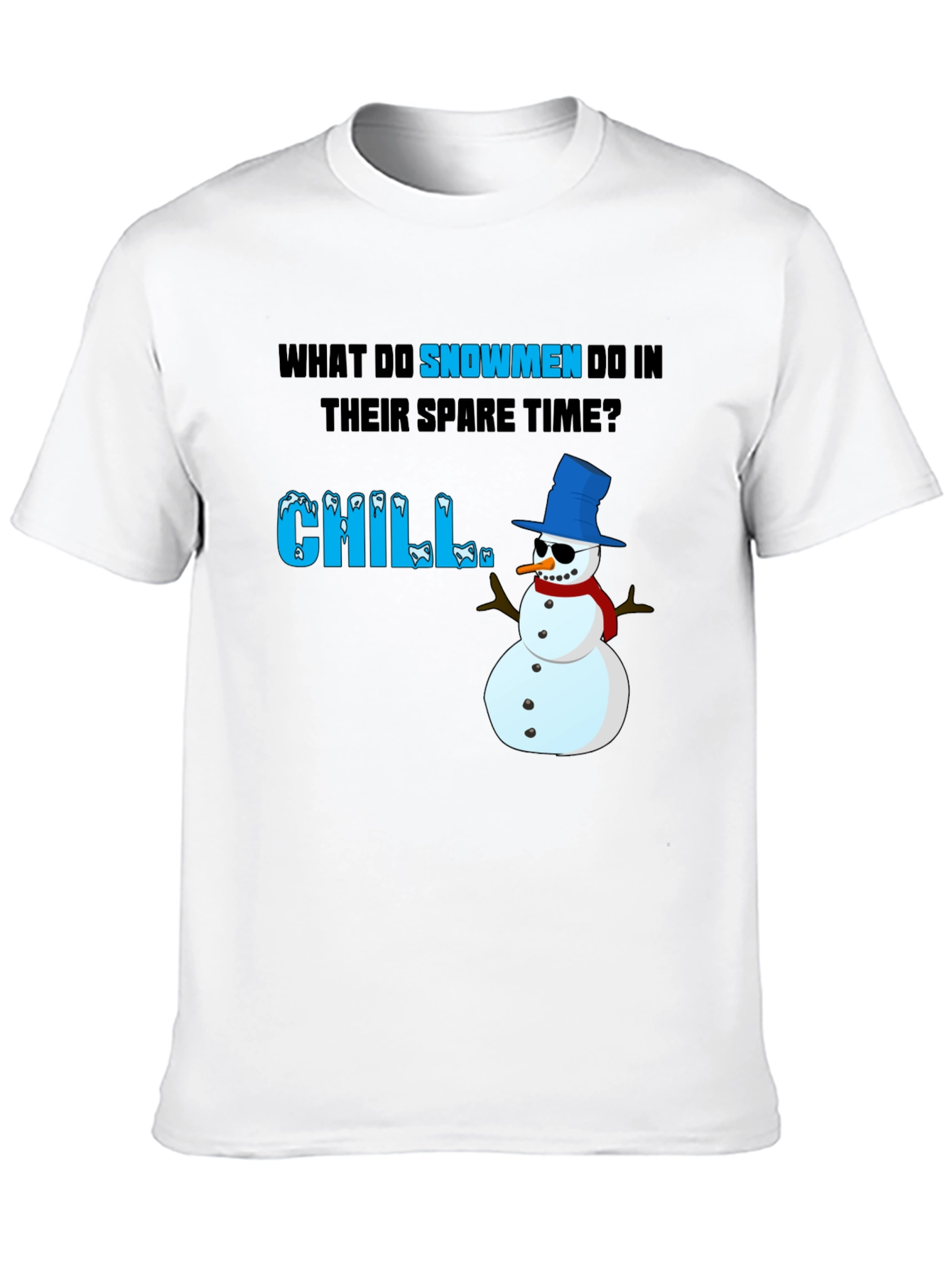 Snowmen Chill Graphic Tee - Winter Humor T-Shirt