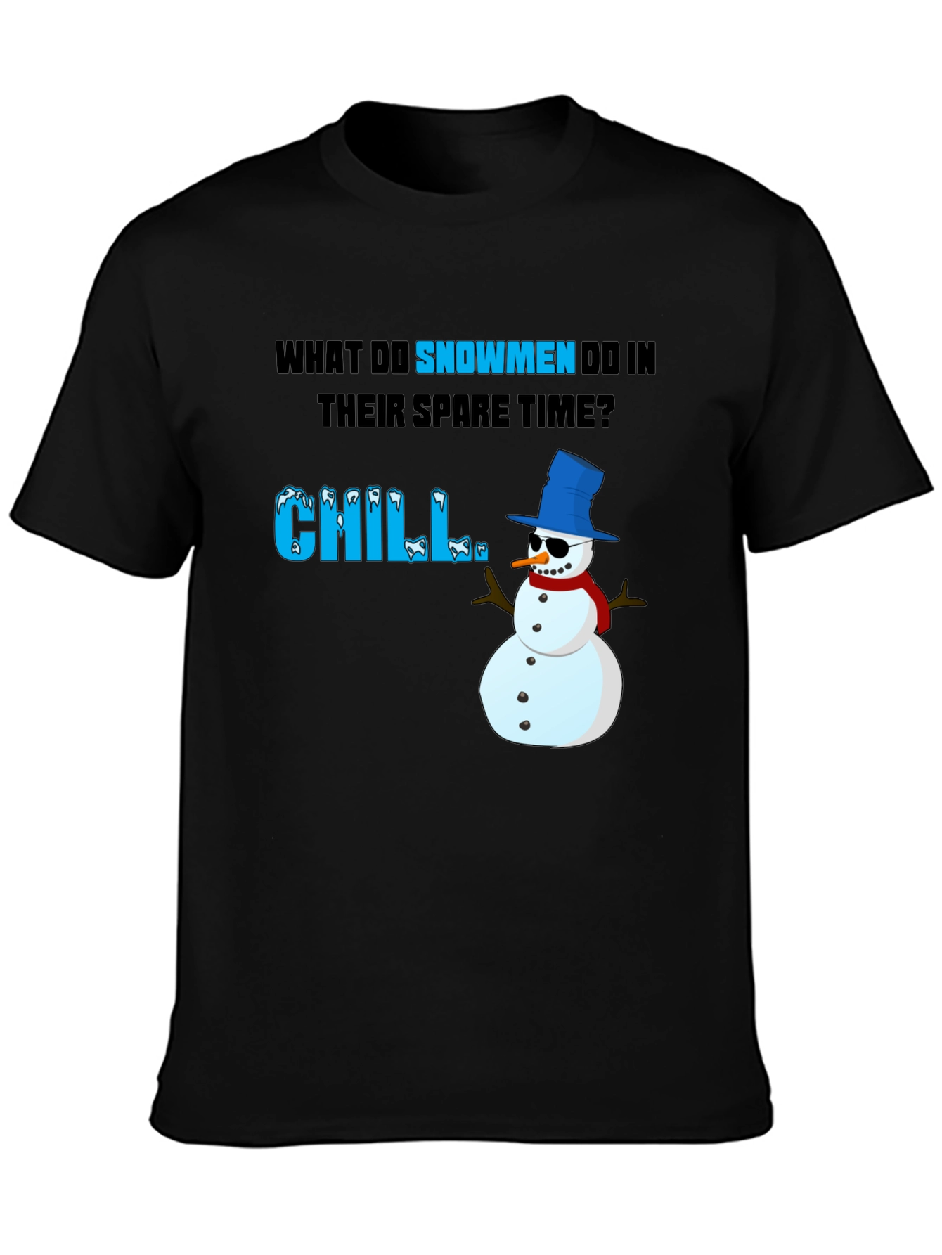 Snowmen Chill Graphic Tee - Winter Humor T-Shirt