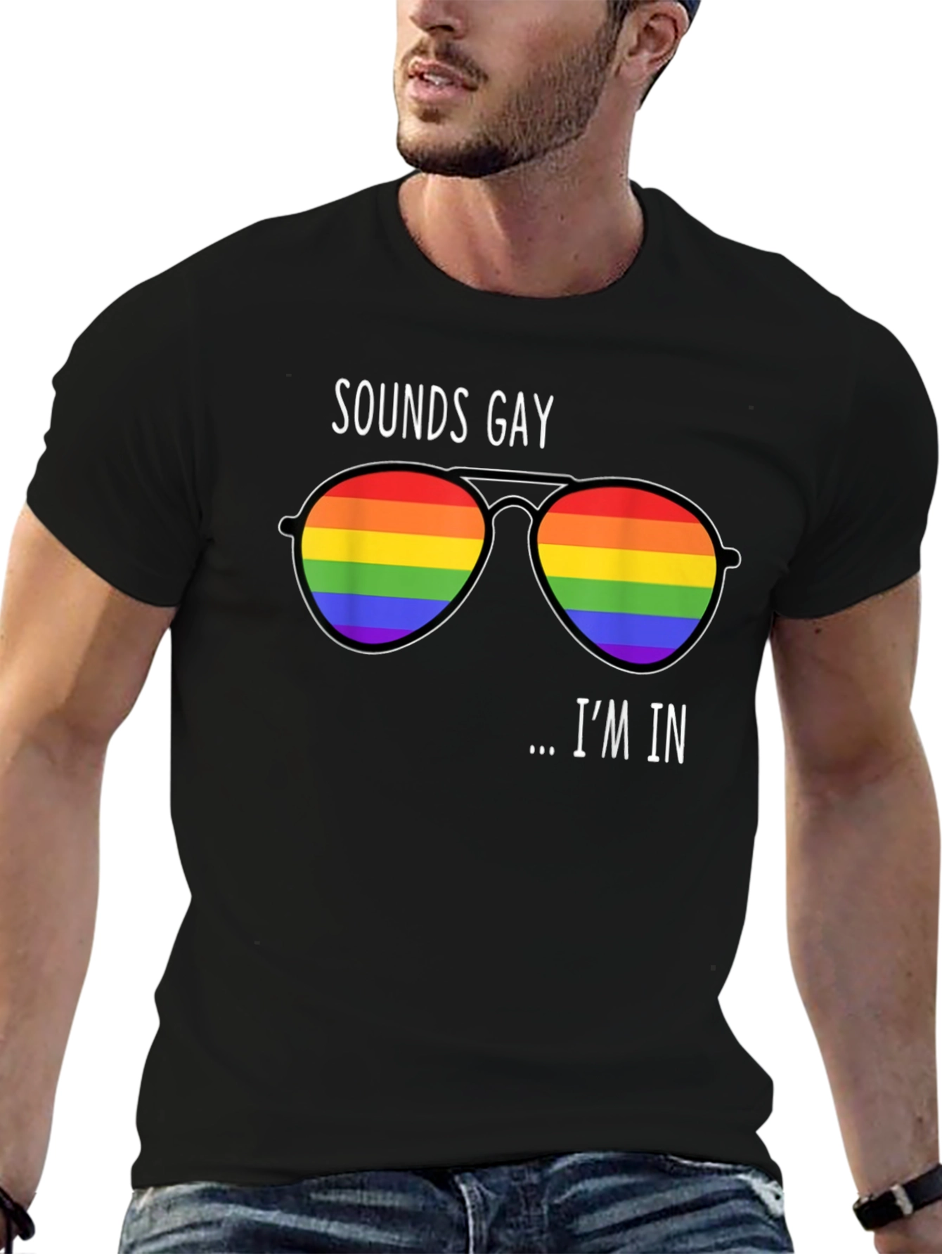 Sounds Gay Im In Rainbow Sunglasses T-Shirt