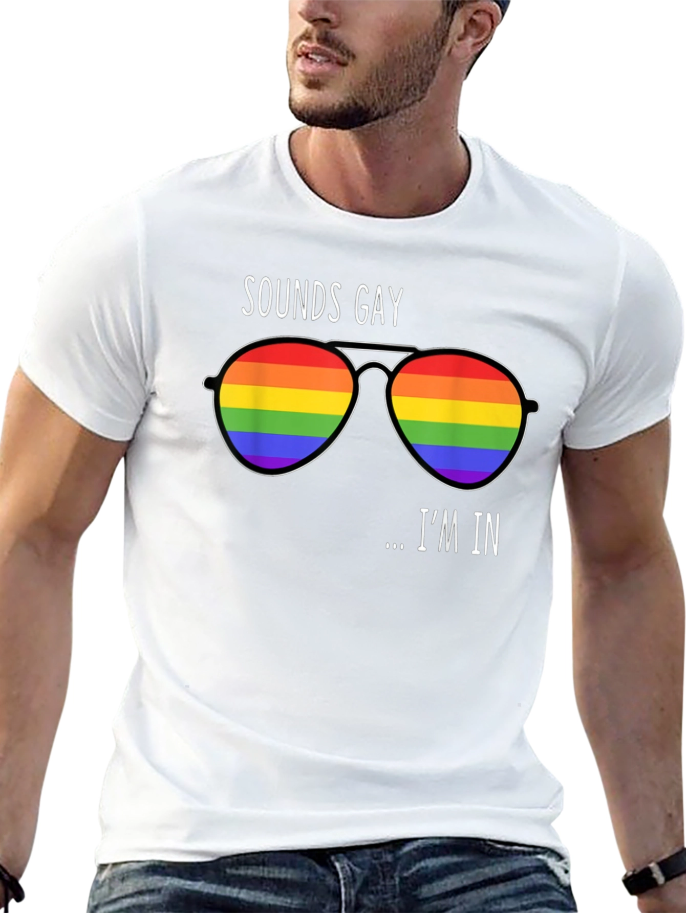 Sounds Gay Im In Rainbow Sunglasses T-Shirt