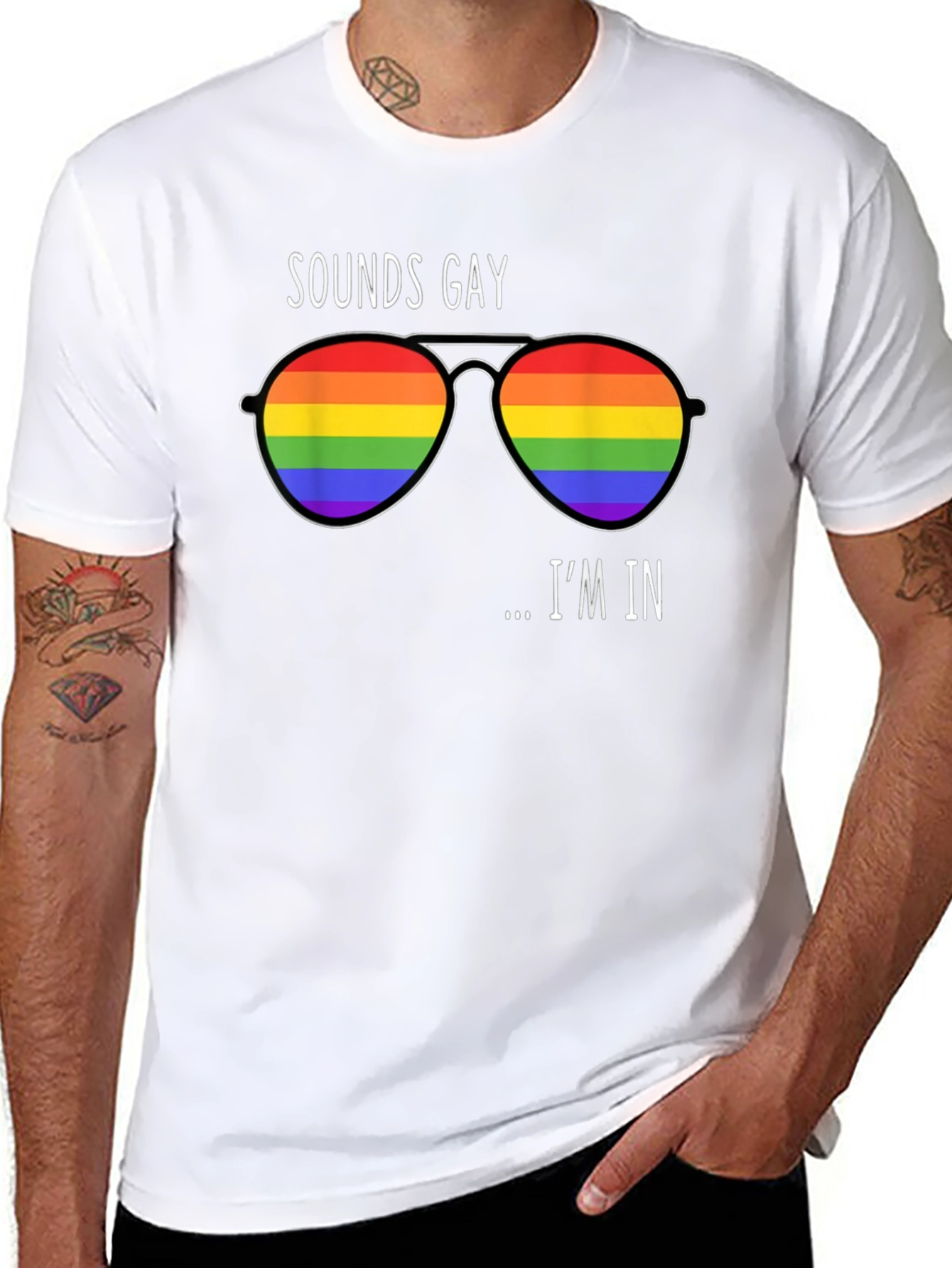 Sounds Gay Im In Rainbow Sunglasses T-Shirt