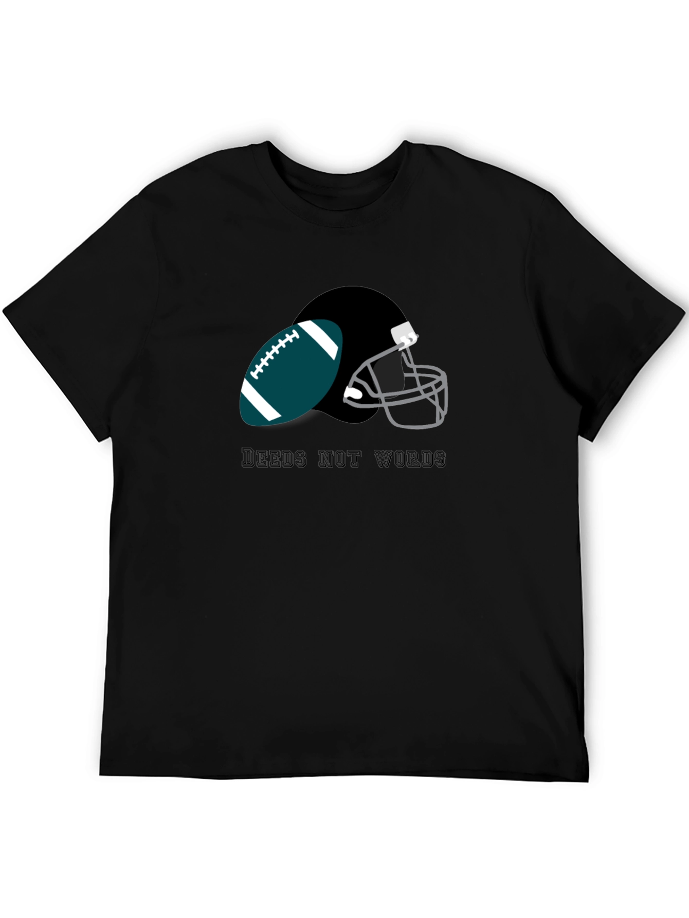 Deeds Not Words Football T-Shirt