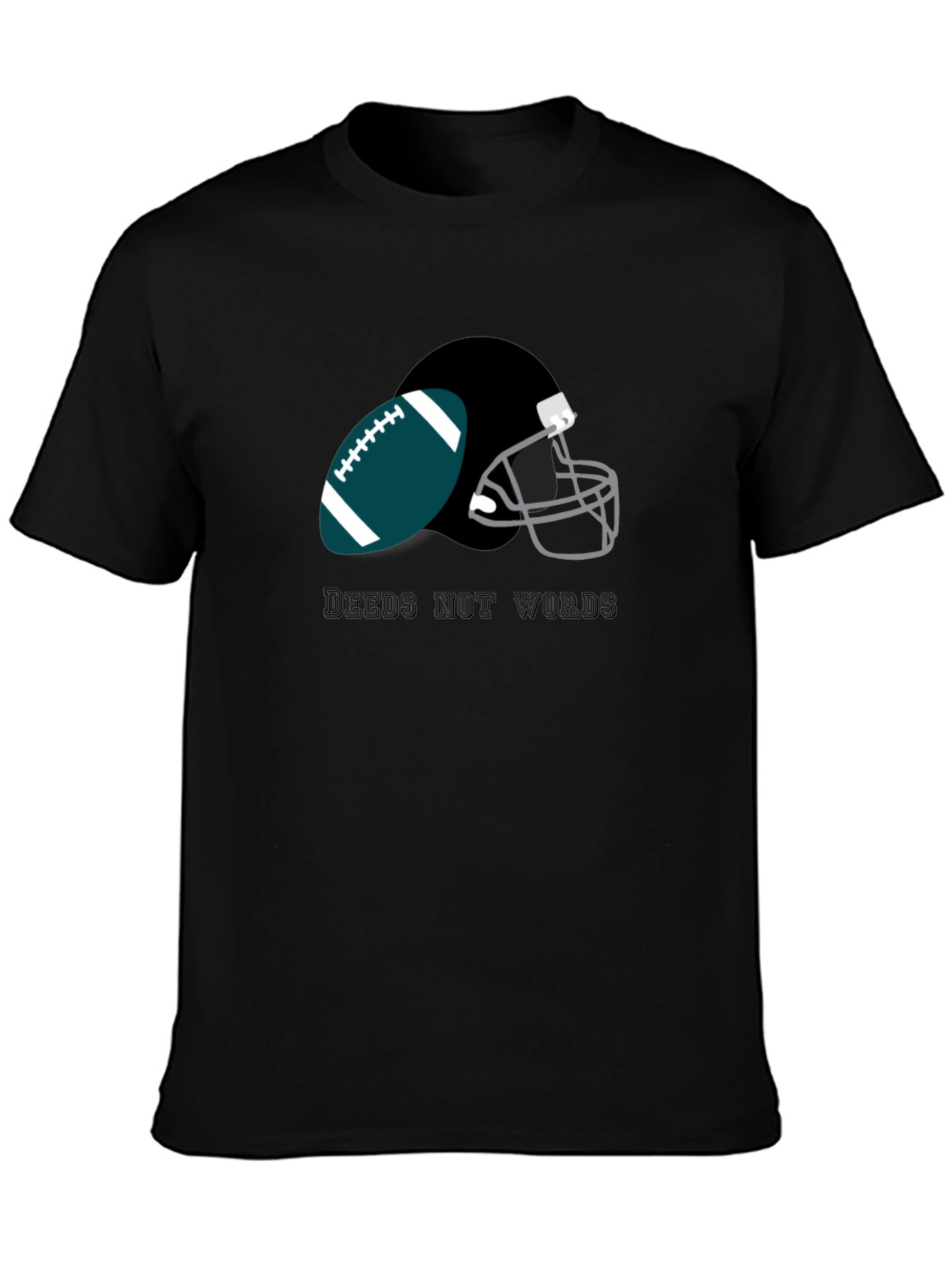 Deeds Not Words Football T-Shirt
