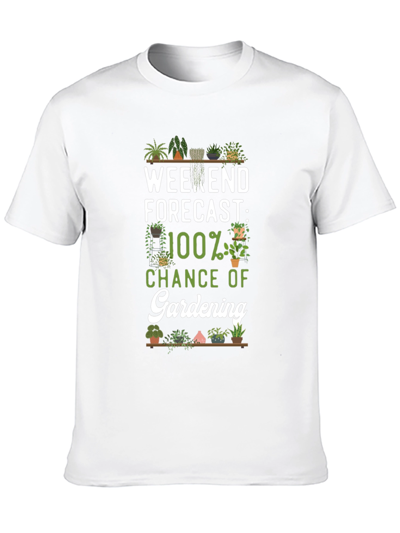 Gardening Forecast T-Shirt - Weekend Hobby Tee