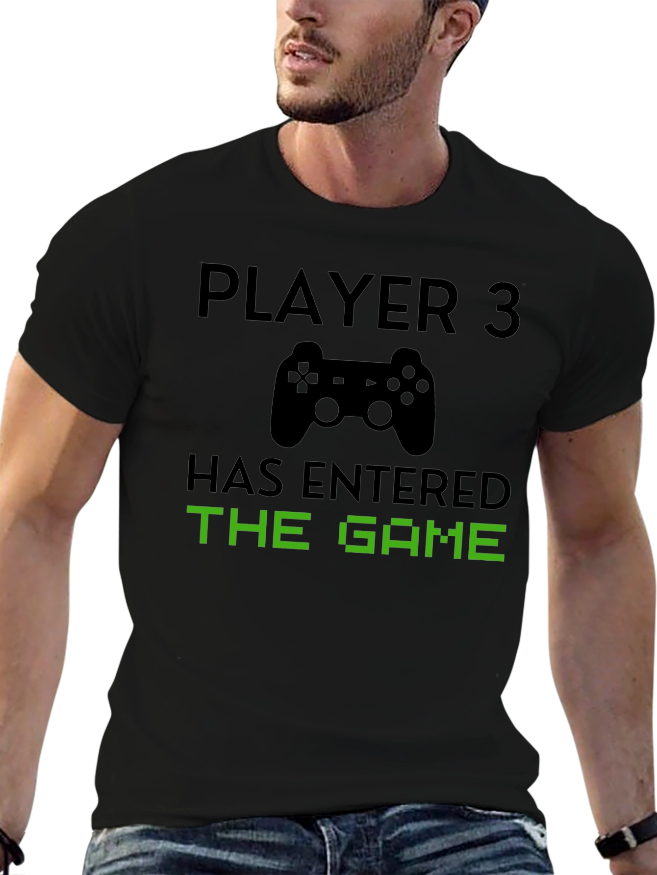 Player 3 Has Entered the Game Black T-Shirt