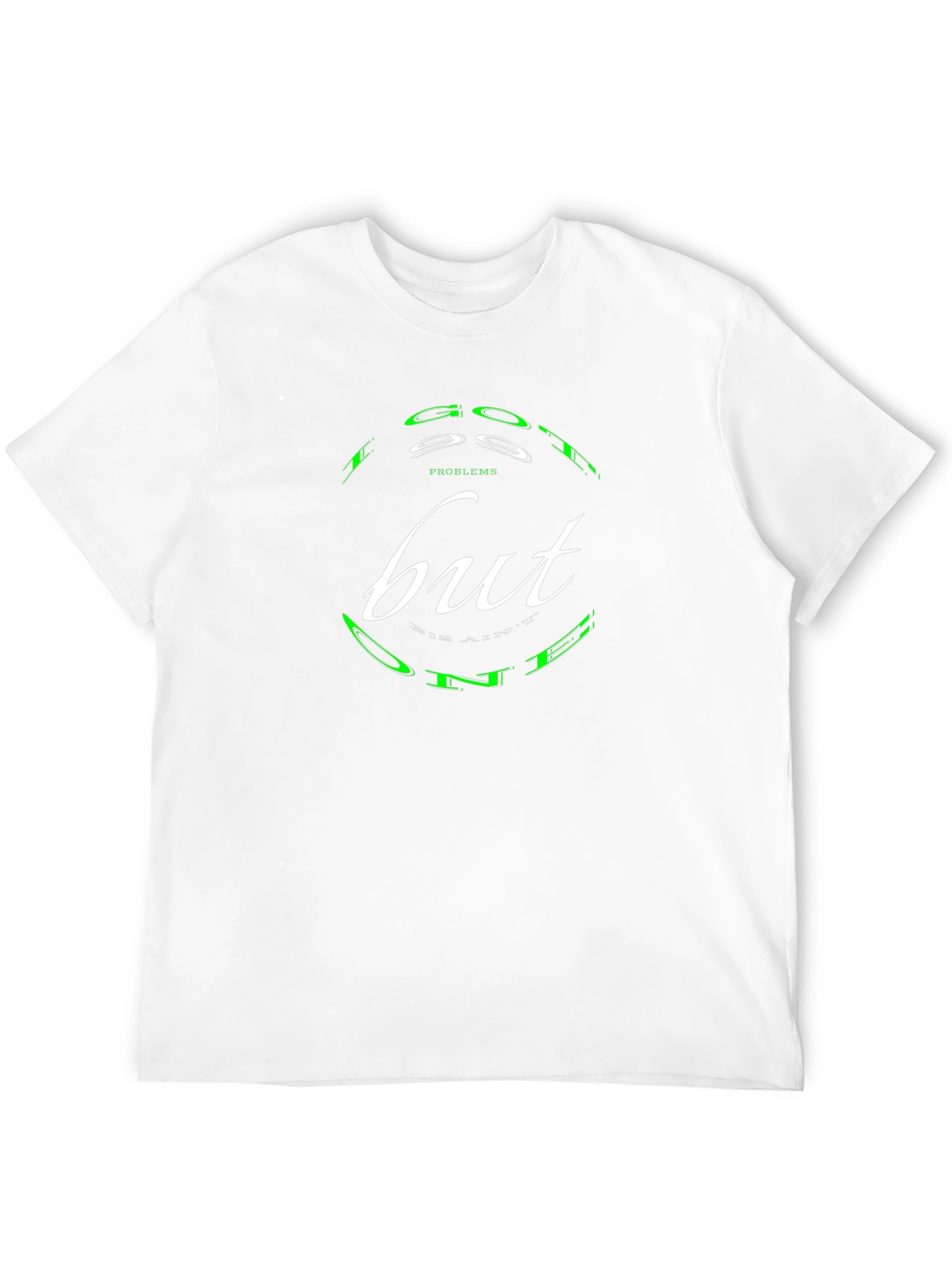 Good Problems T-Shirt
