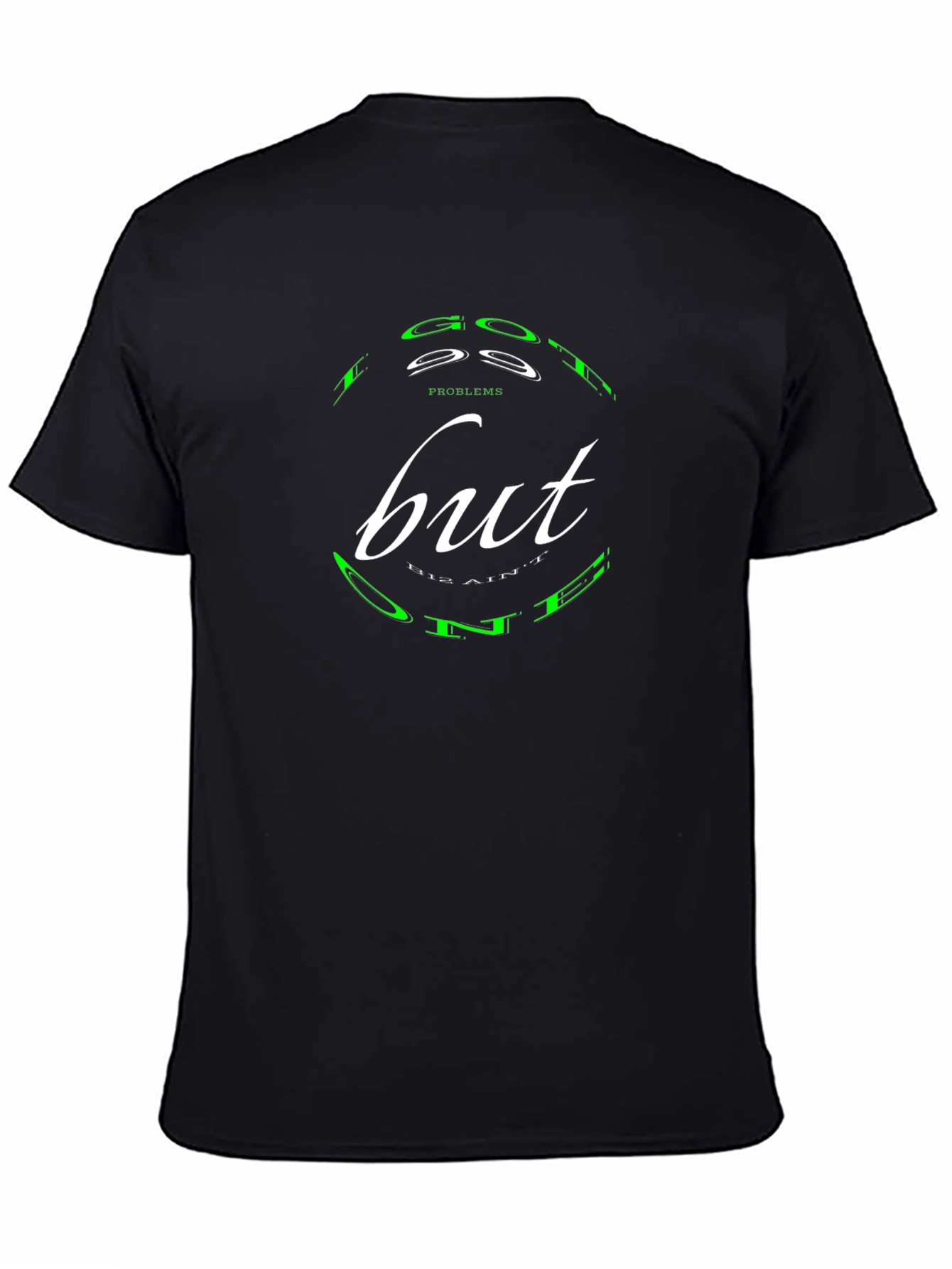 Good Problems T-Shirt