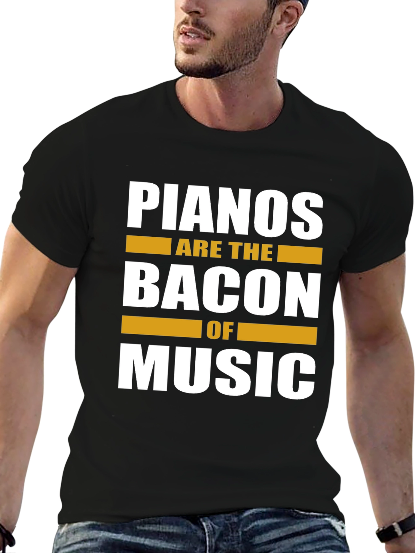Pianos are the Bacon of Music T-Shirt