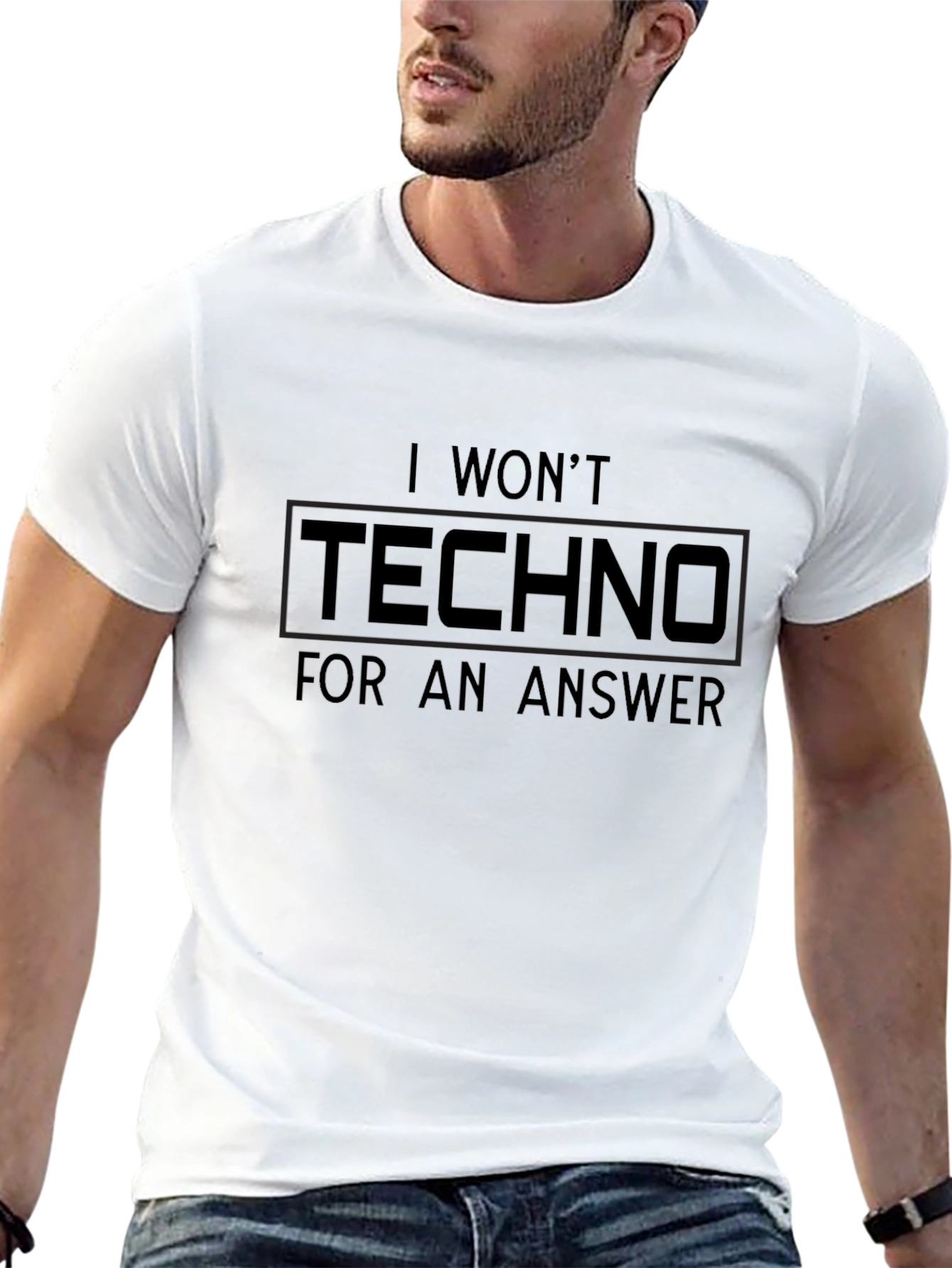 I Wont Techno For An Answer Black T-Shirt