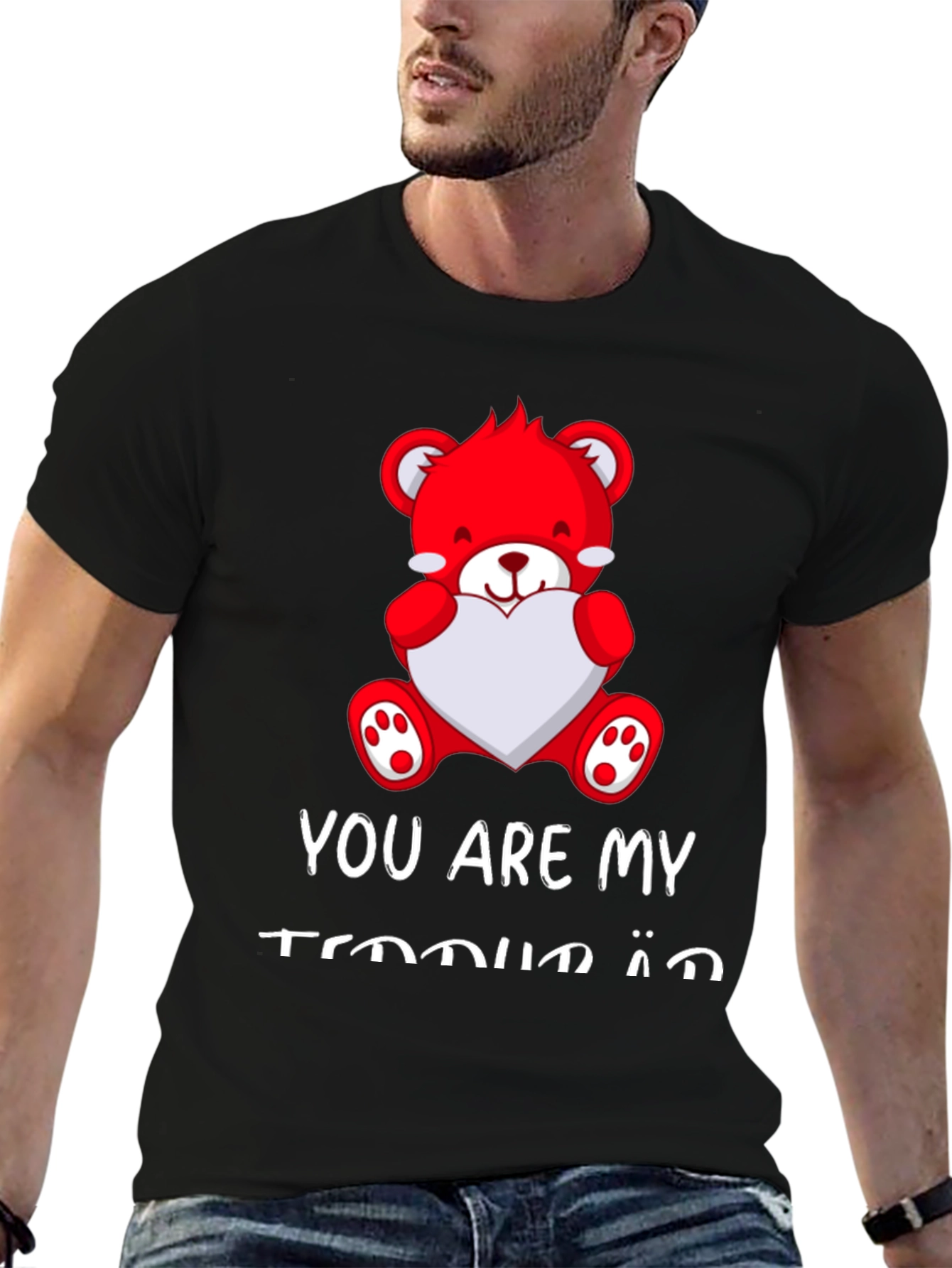 You Are My Teddy Bear Valentines Day Black T-Shirt