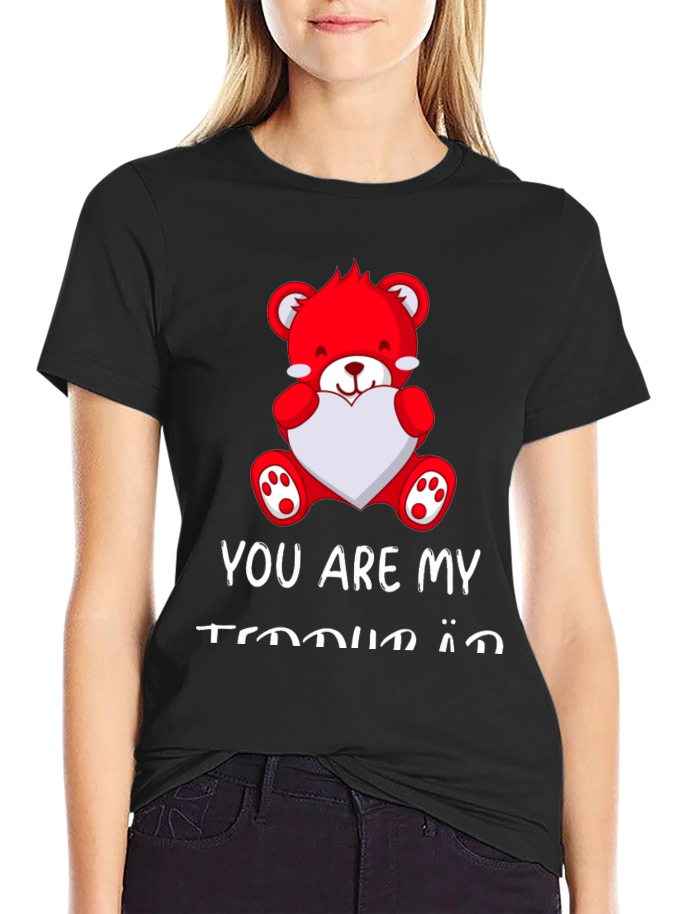 You Are My Teddy Bear Valentines Day Black T-Shirt