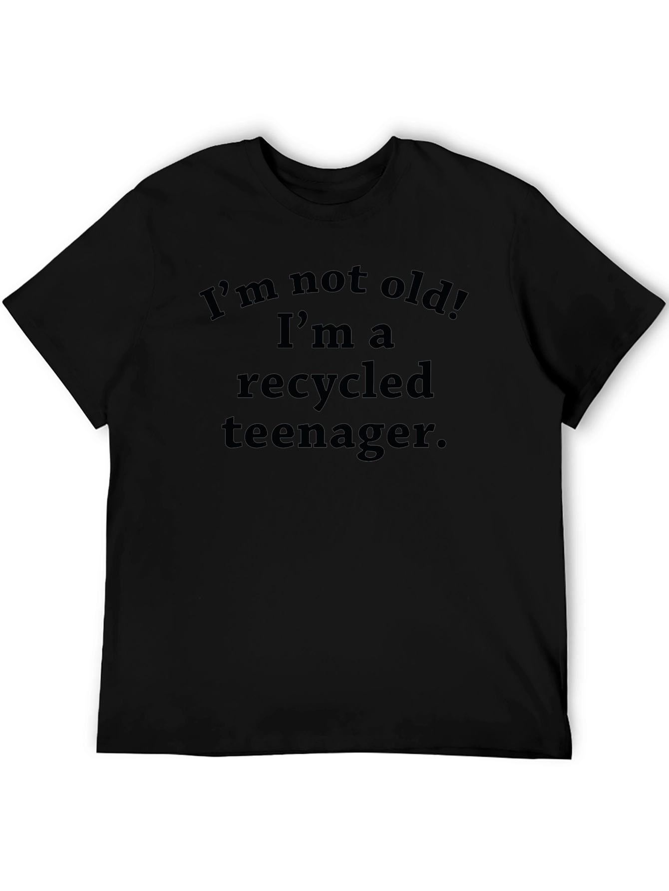 Recycled Teenager Funny Graphic T-Shirt