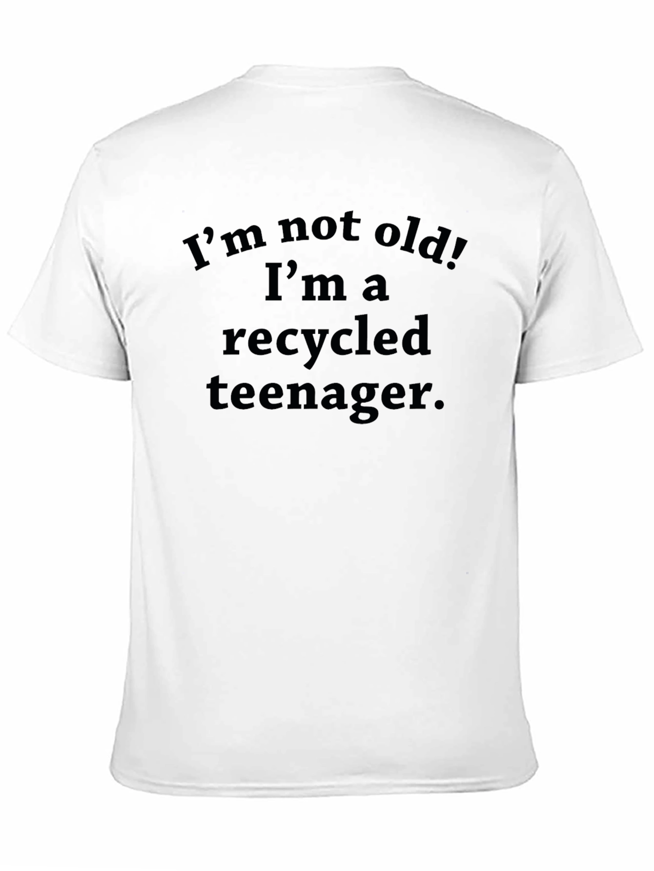 Recycled Teenager Funny Graphic T-Shirt