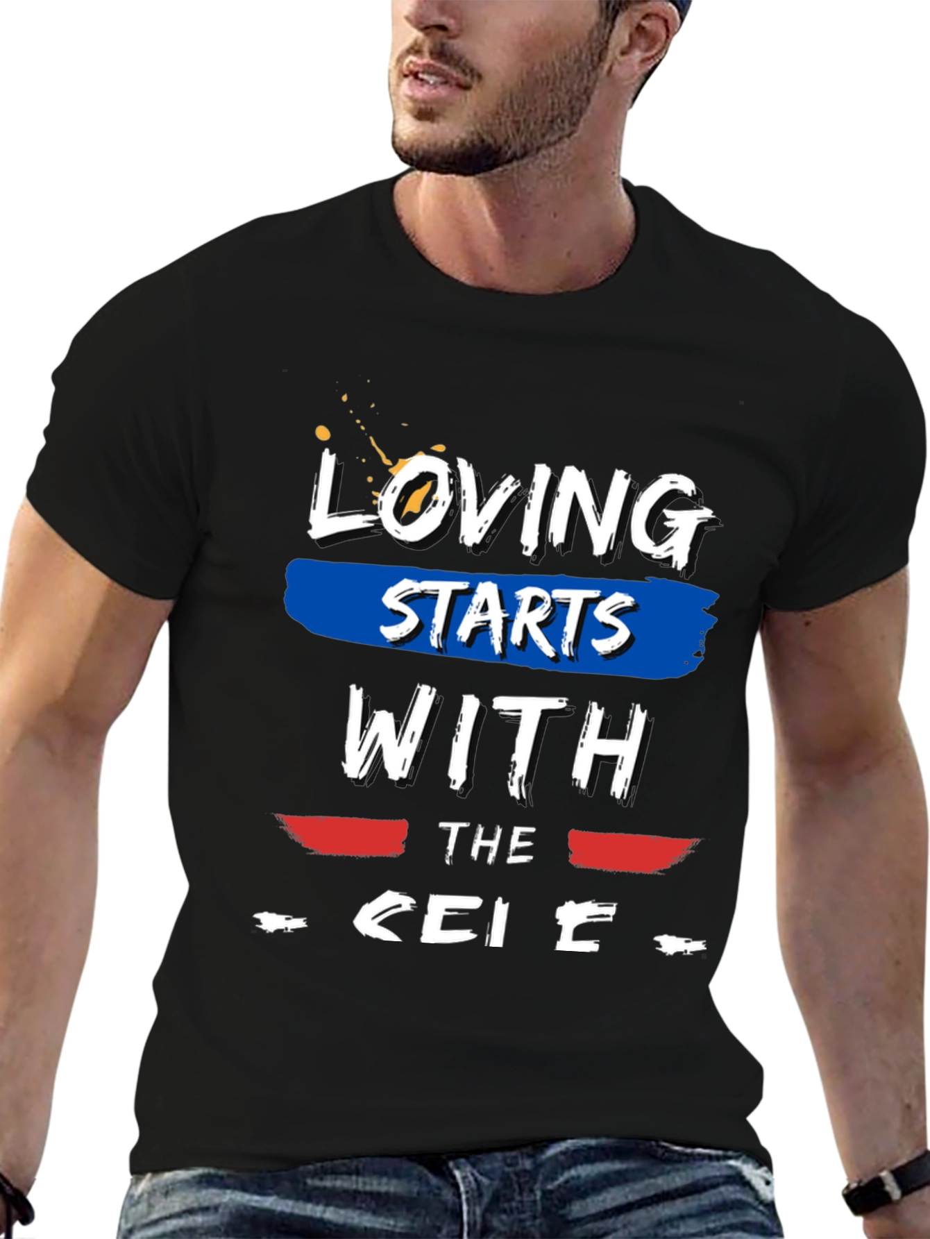 Loving Starts With The... Graphic T-Shirt