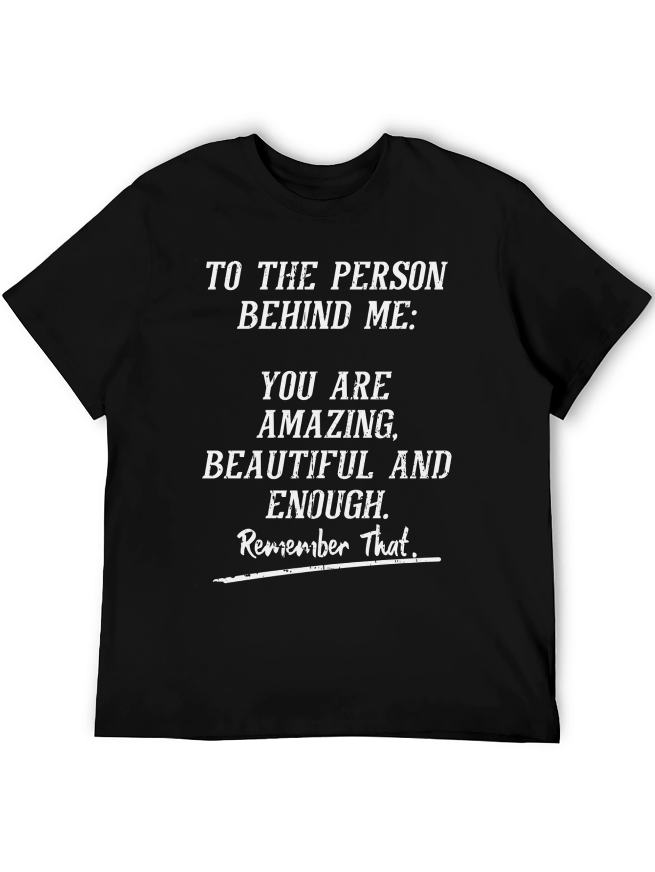 Positive Message Graphic T-Shirt - You Are Amazing!