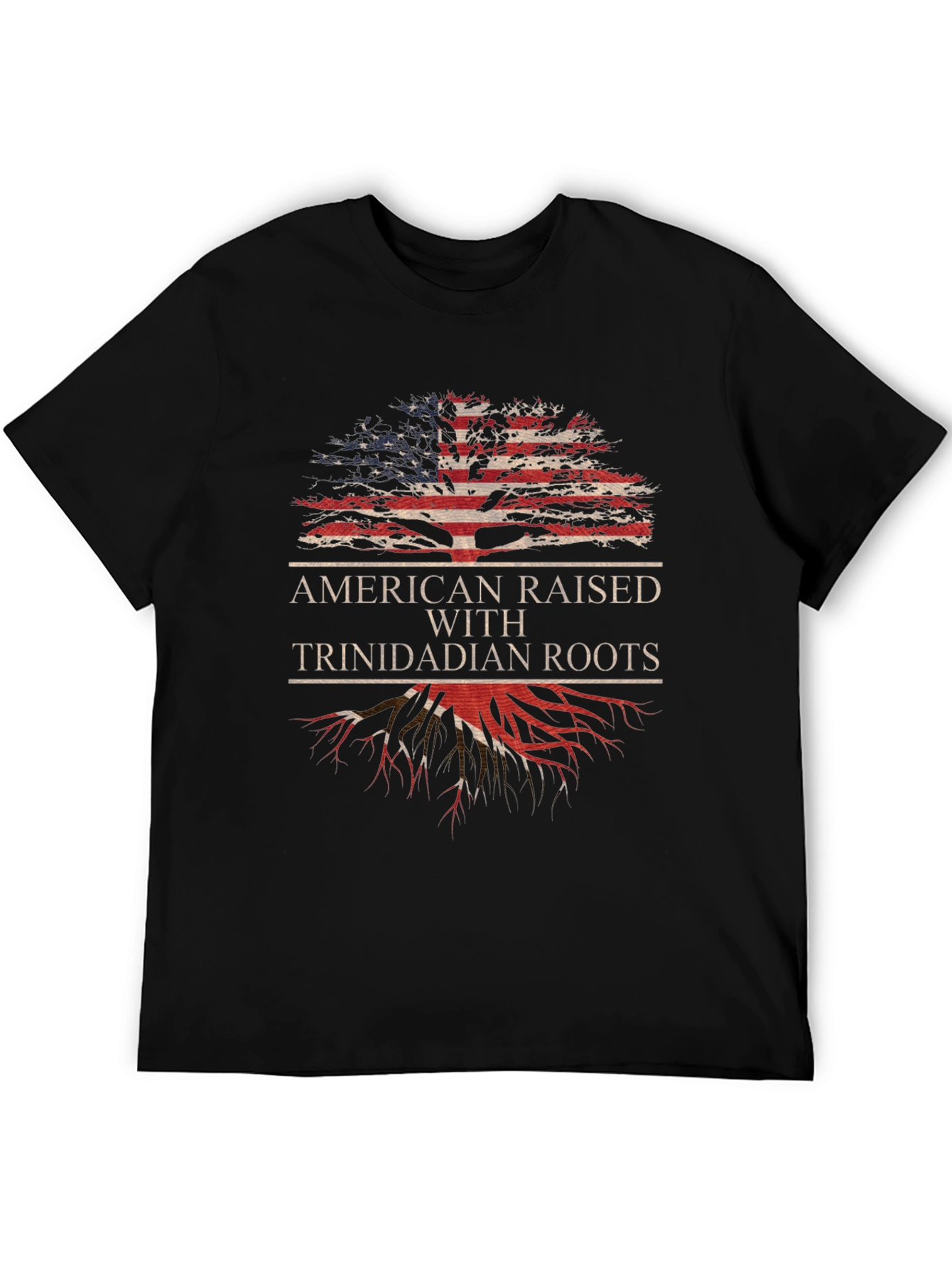 American Raised with Trinidadian Roots T-Shirt