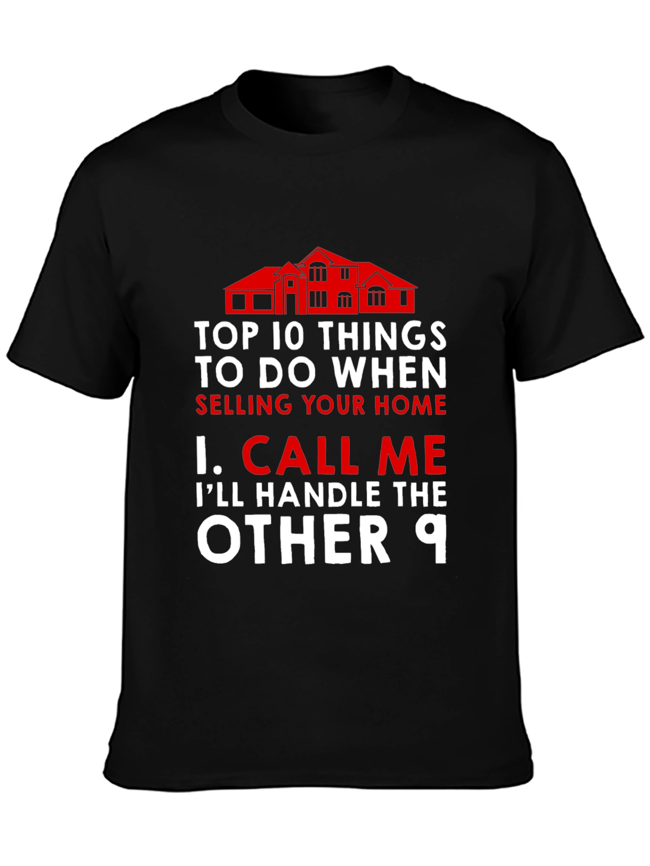 Realtor Top 10 Things T-Shirt
