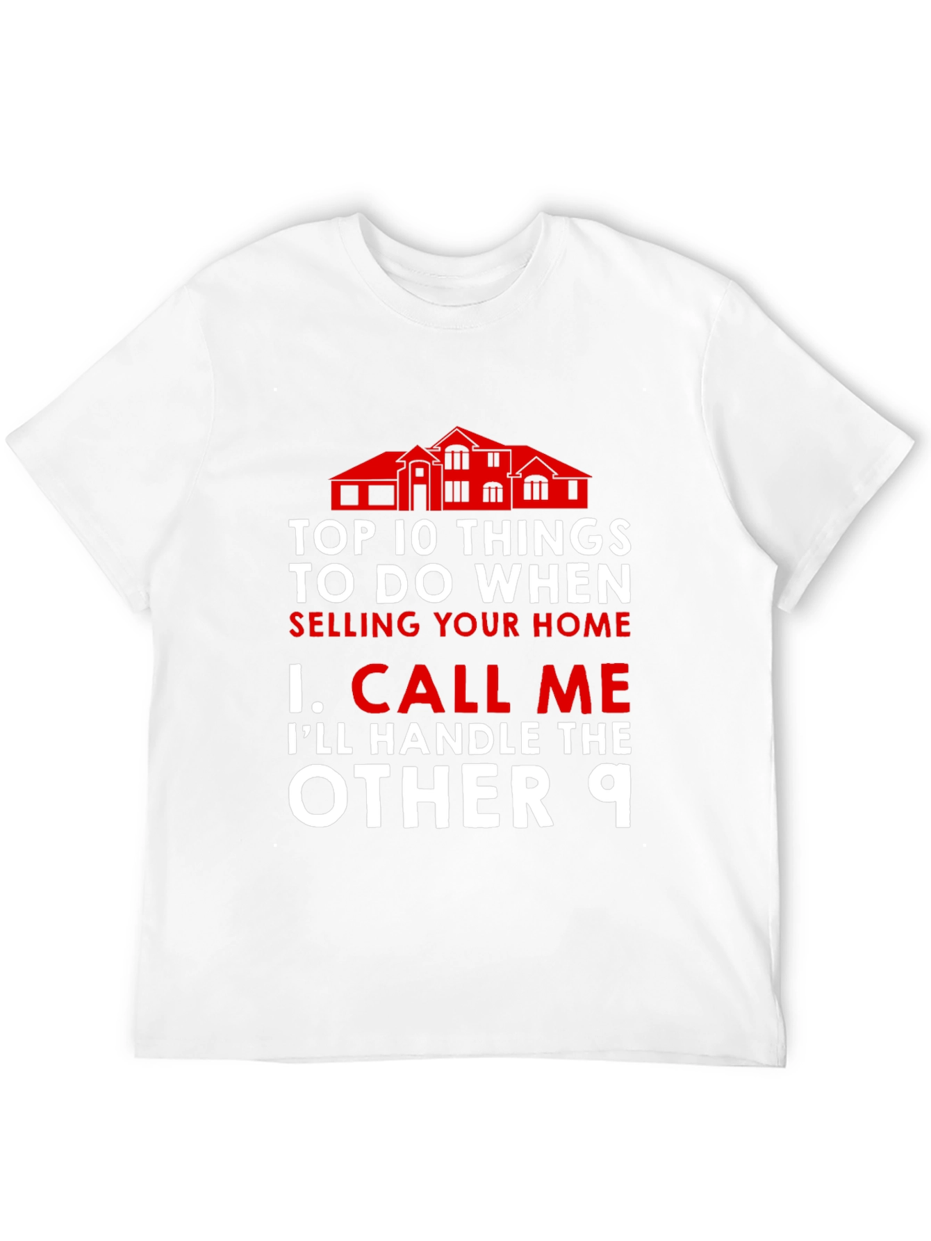 Realtor Top 10 Things T-Shirt