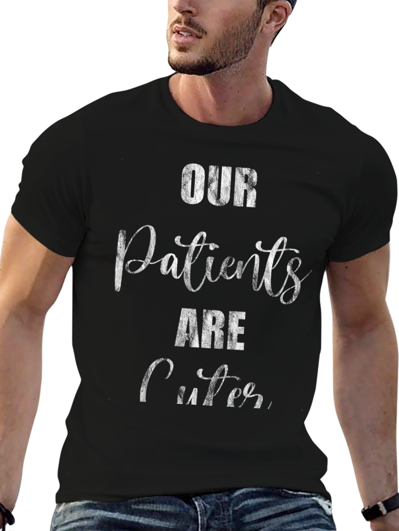 Our Patients Are Cuter Graphic T-Shirt