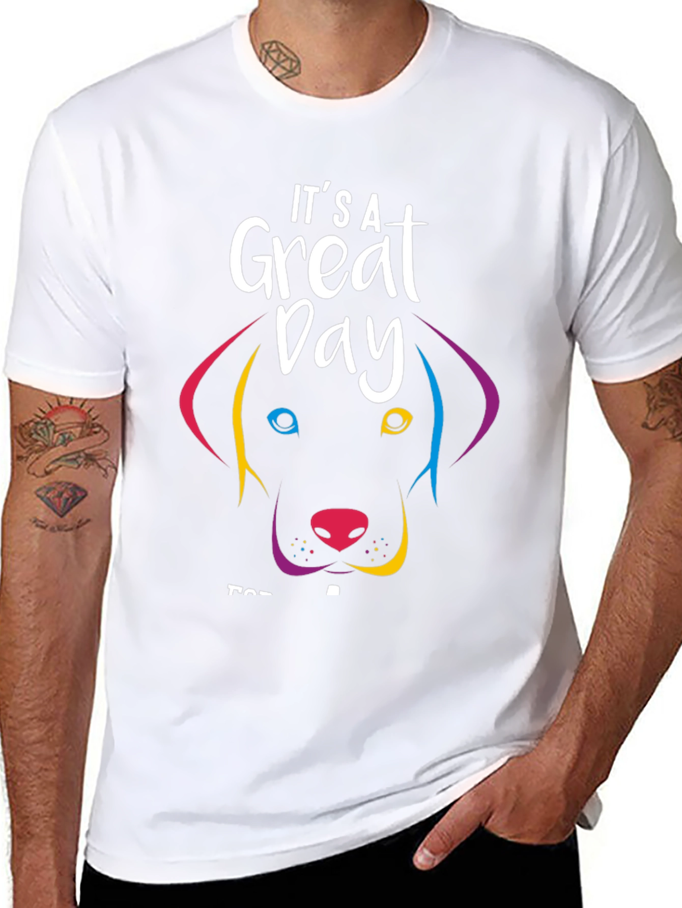 Its A Great Day Dog Graphic T-Shirt