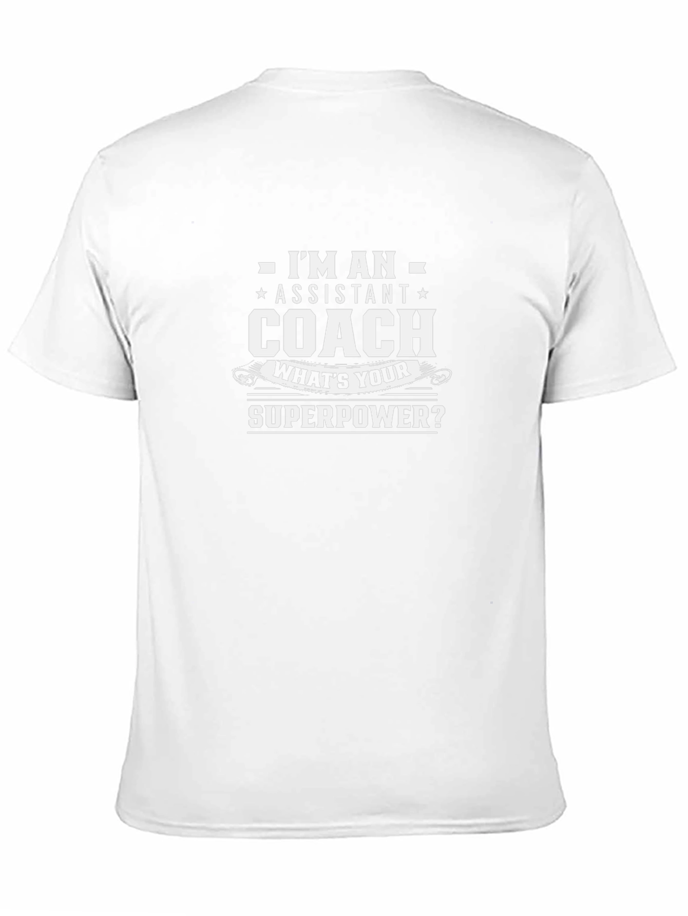 Assistant Coach Superpower T-Shirt