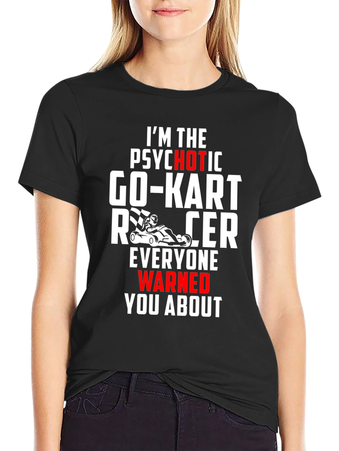 Psychotic Go-Kart Racer T-Shirt