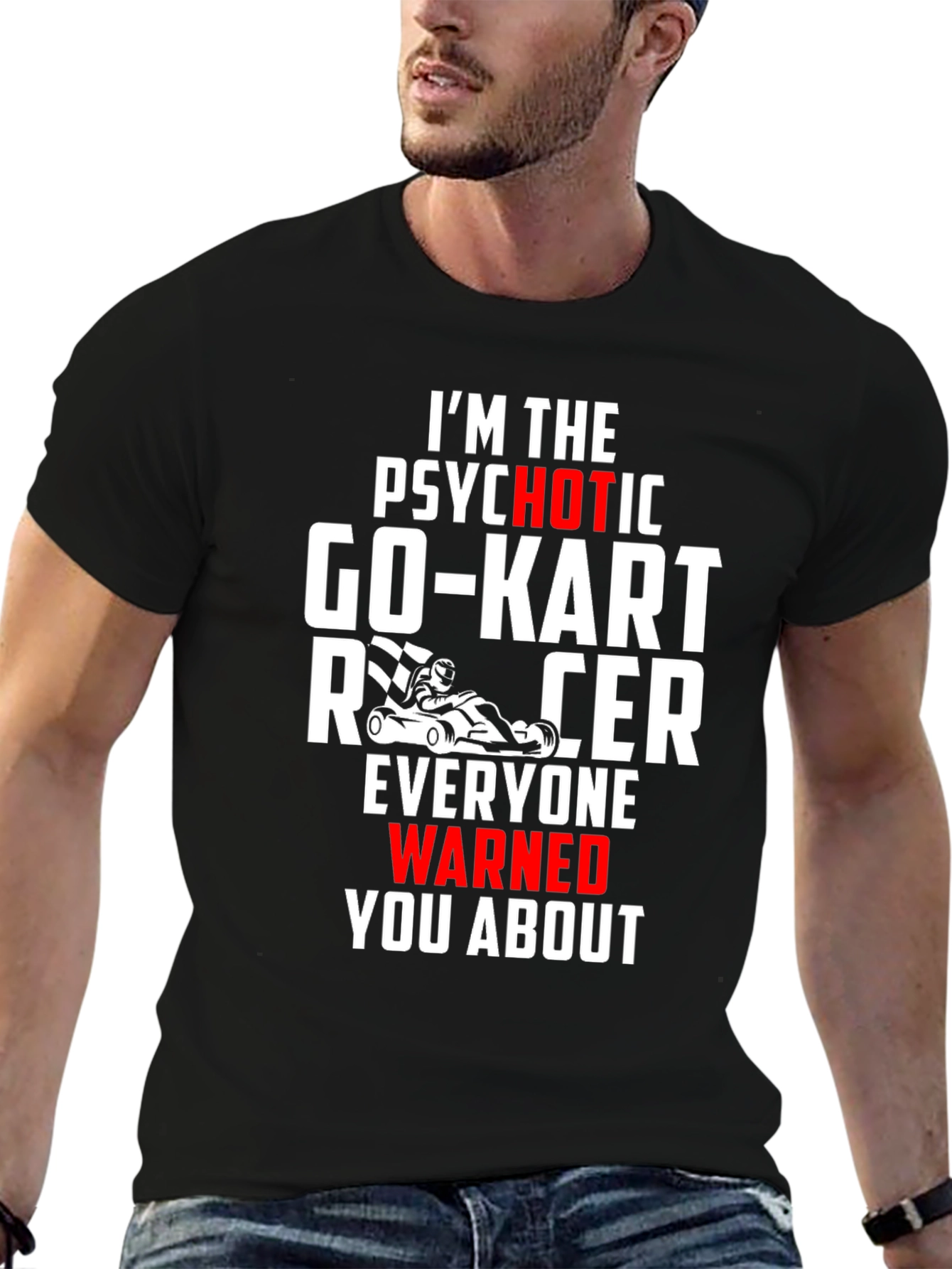Psychotic Go-Kart Racer T-Shirt
