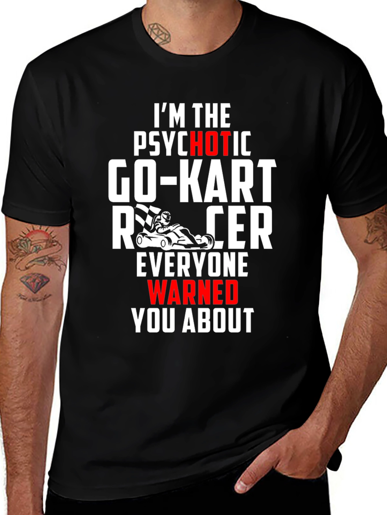 Psychotic Go-Kart Racer T-Shirt