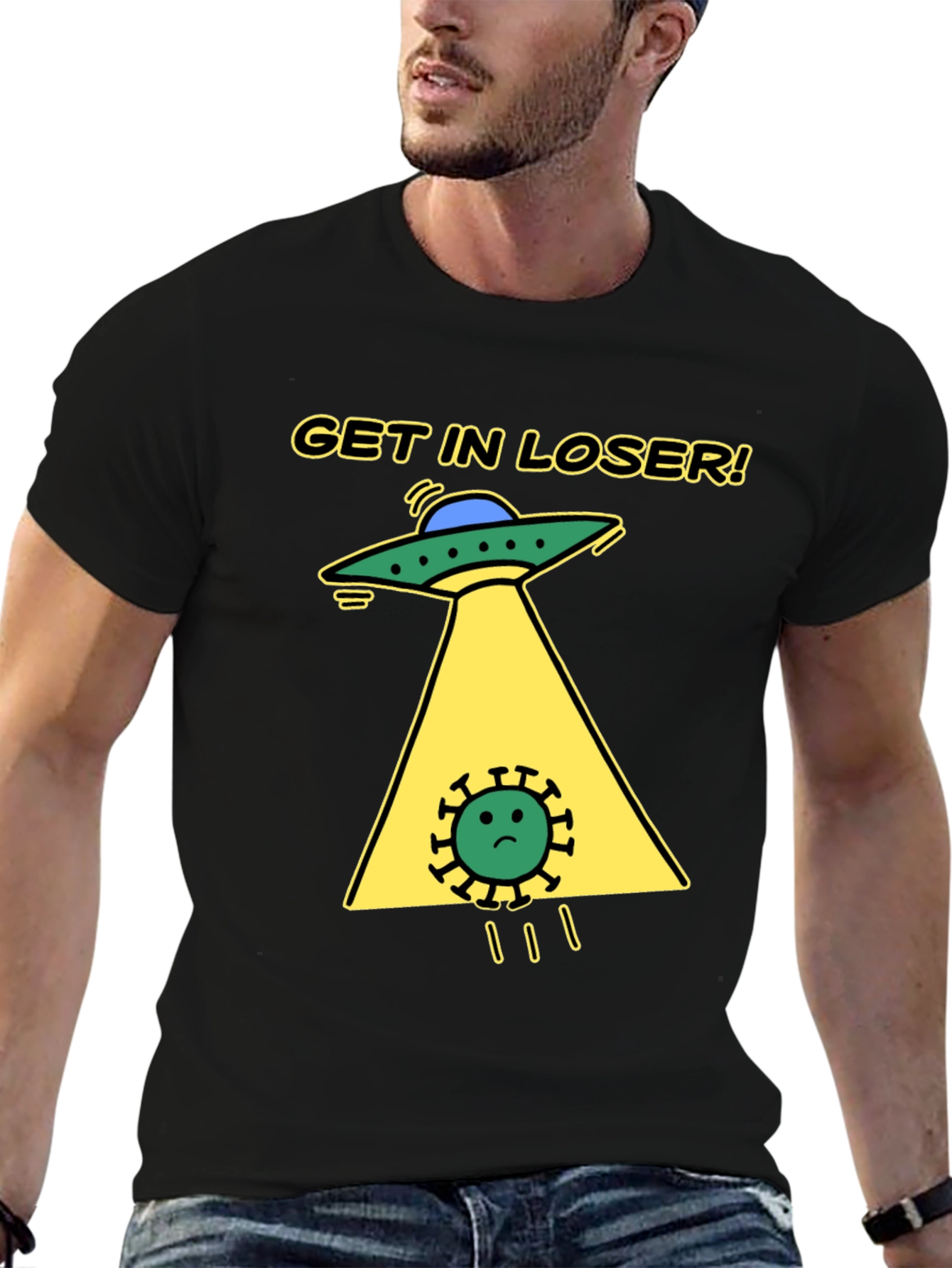 Get in Loser! Funny Alien Abduction T-Shirt