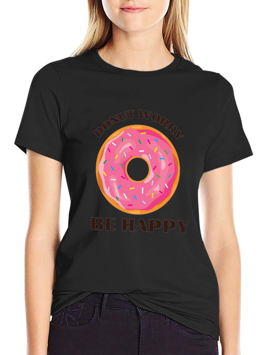 Donut Worry Be Happy T-Shirt