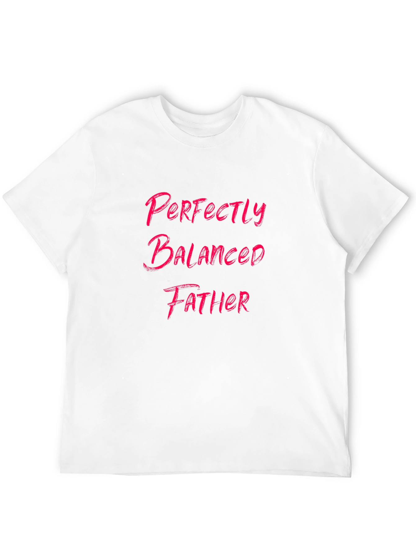 Perfectly Balanced Father Graphic Tee