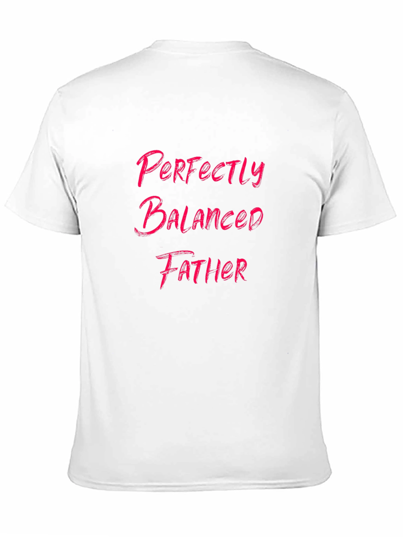 Perfectly Balanced Father Graphic Tee