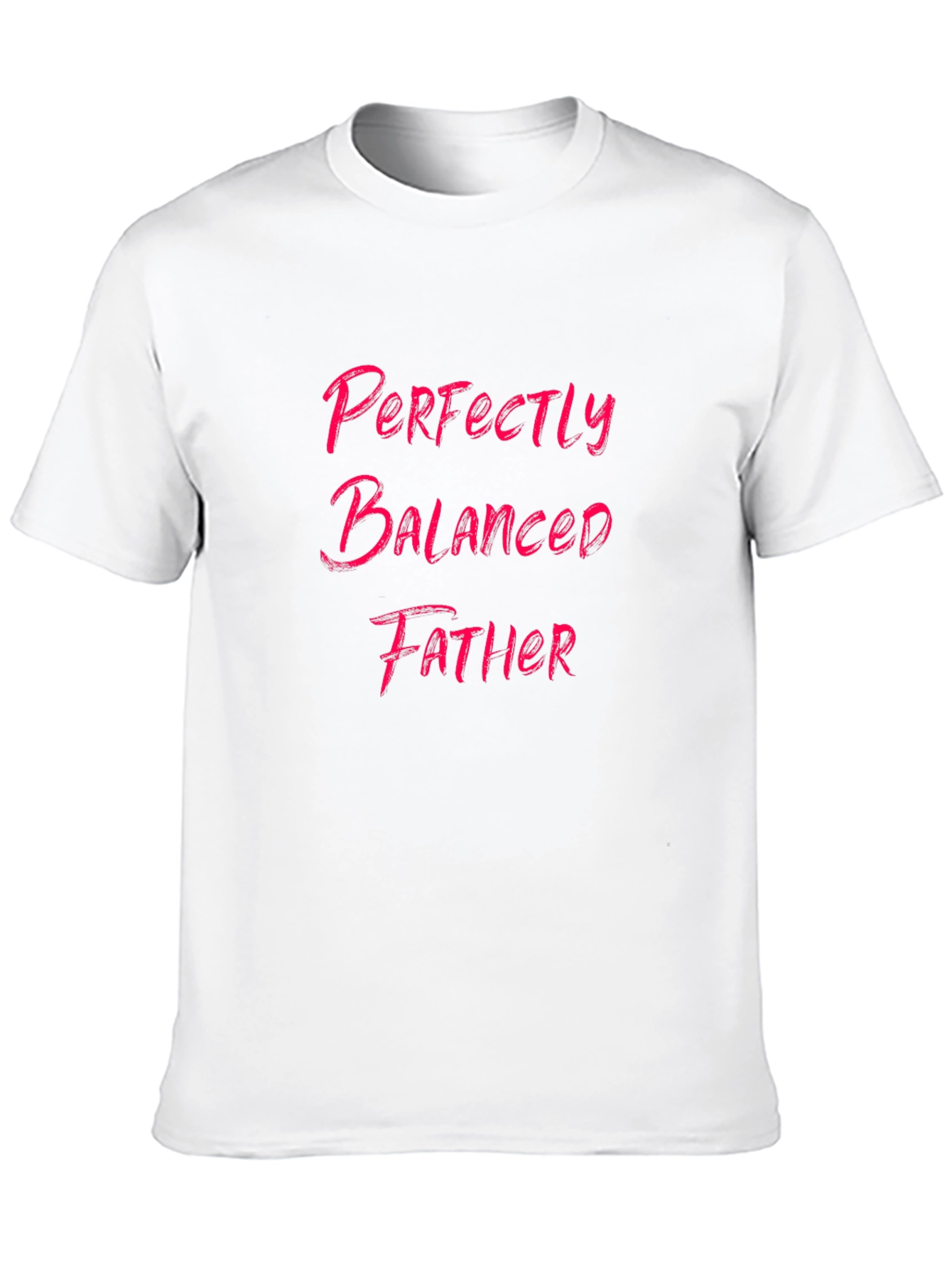 Perfectly Balanced Father Graphic Tee