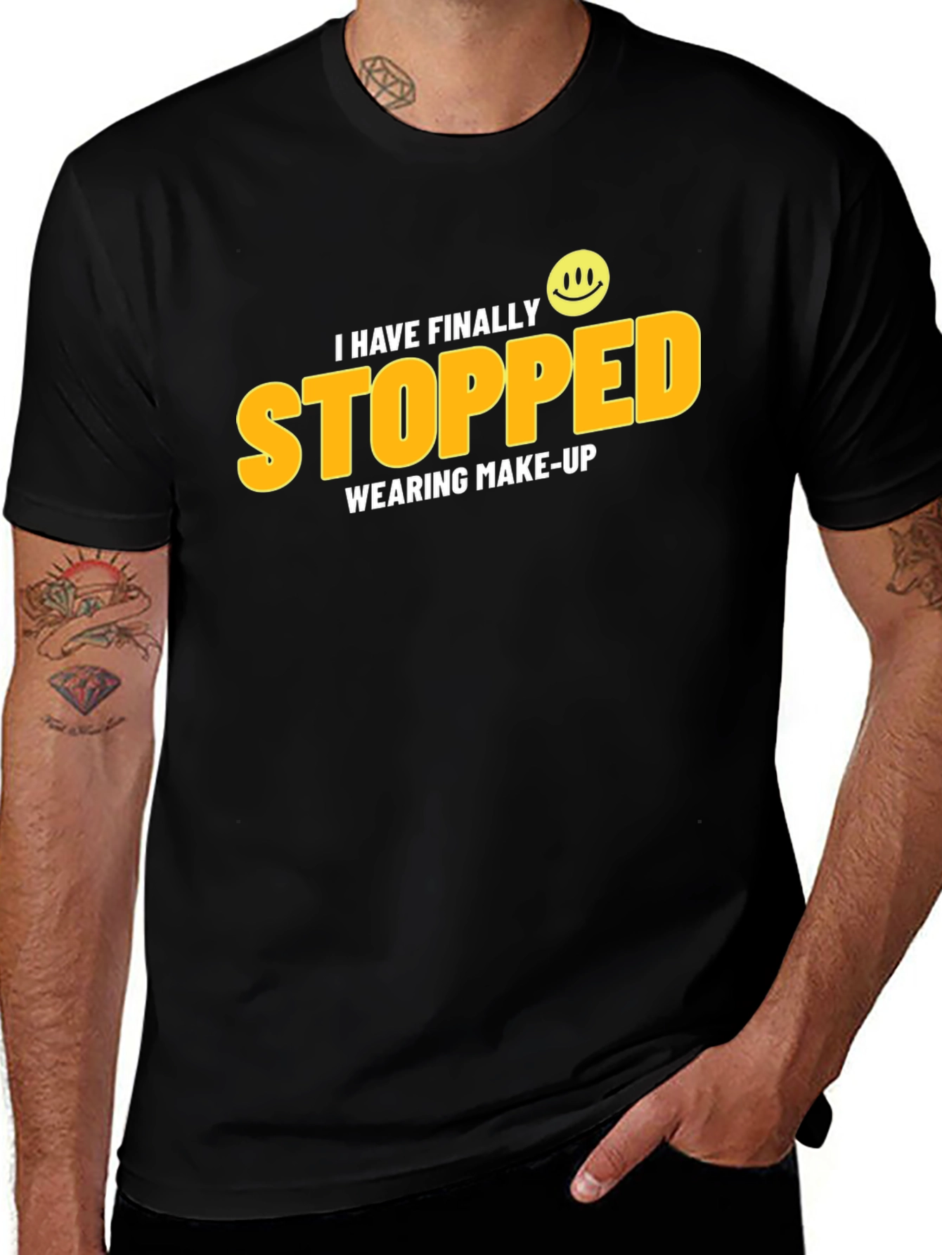 I Have Finally Stopped Wearing Make-Up T-Shirt