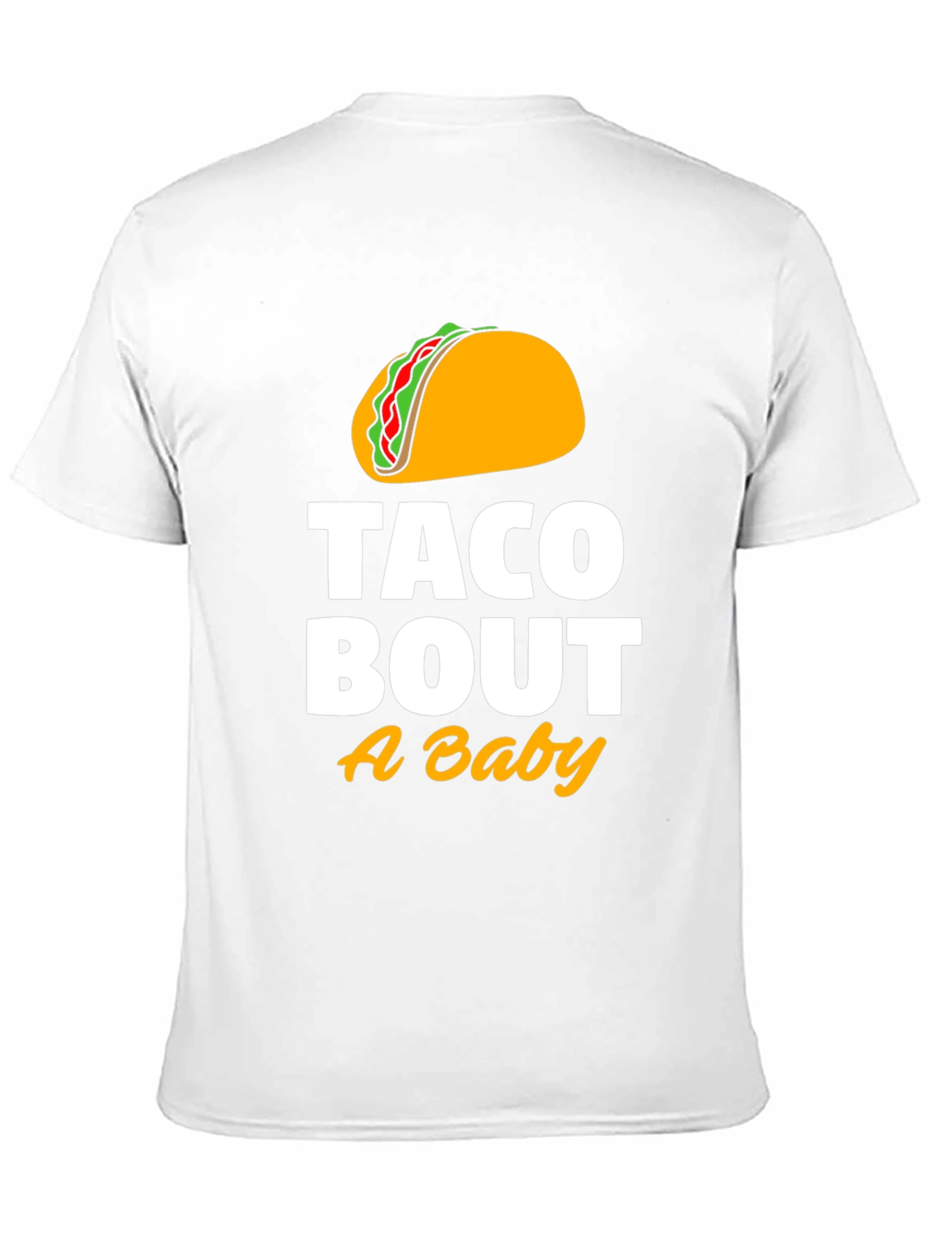 Taco Bout A Baby Graphic T-Shirt