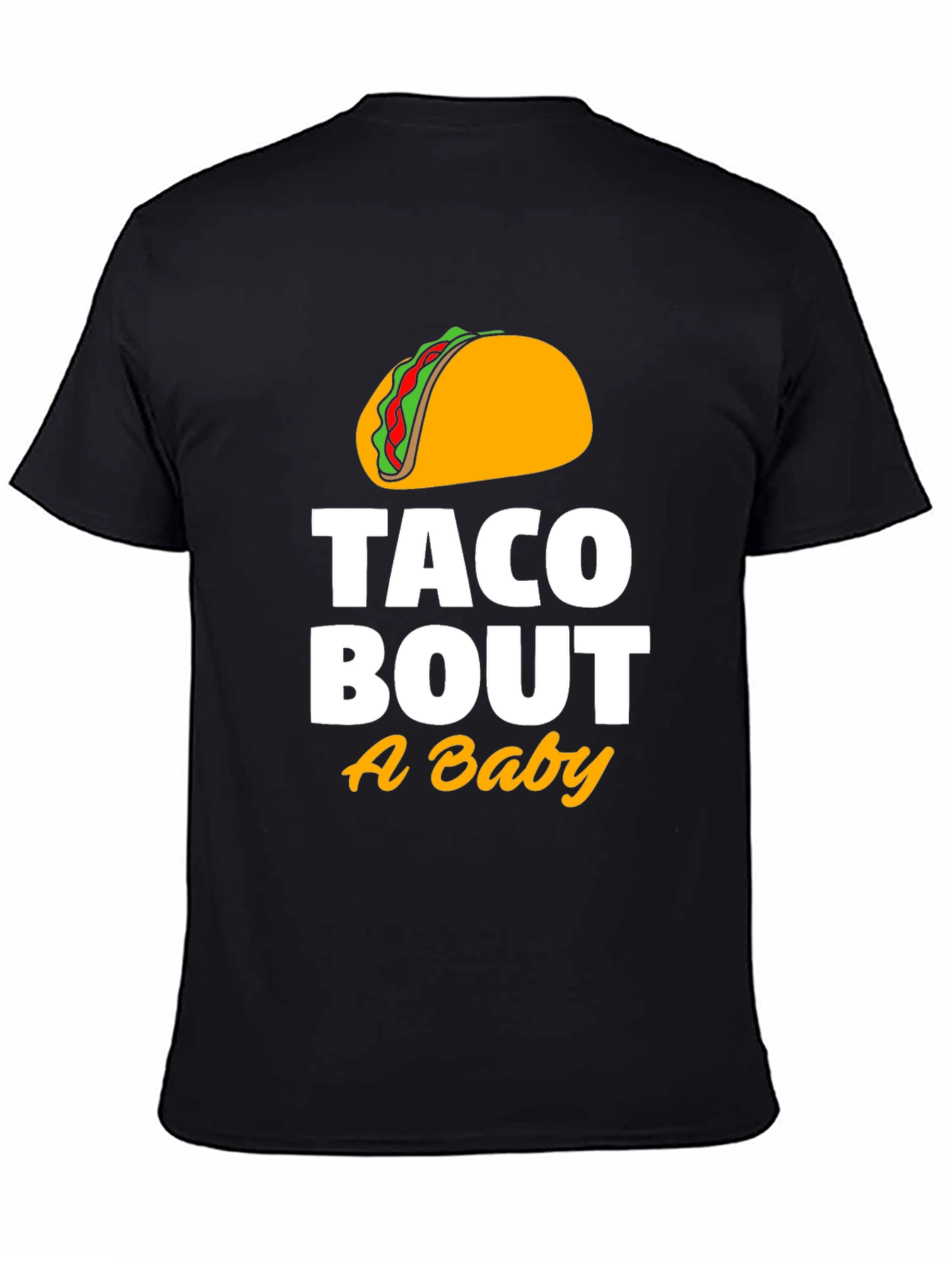 Taco Bout A Baby Graphic T-Shirt